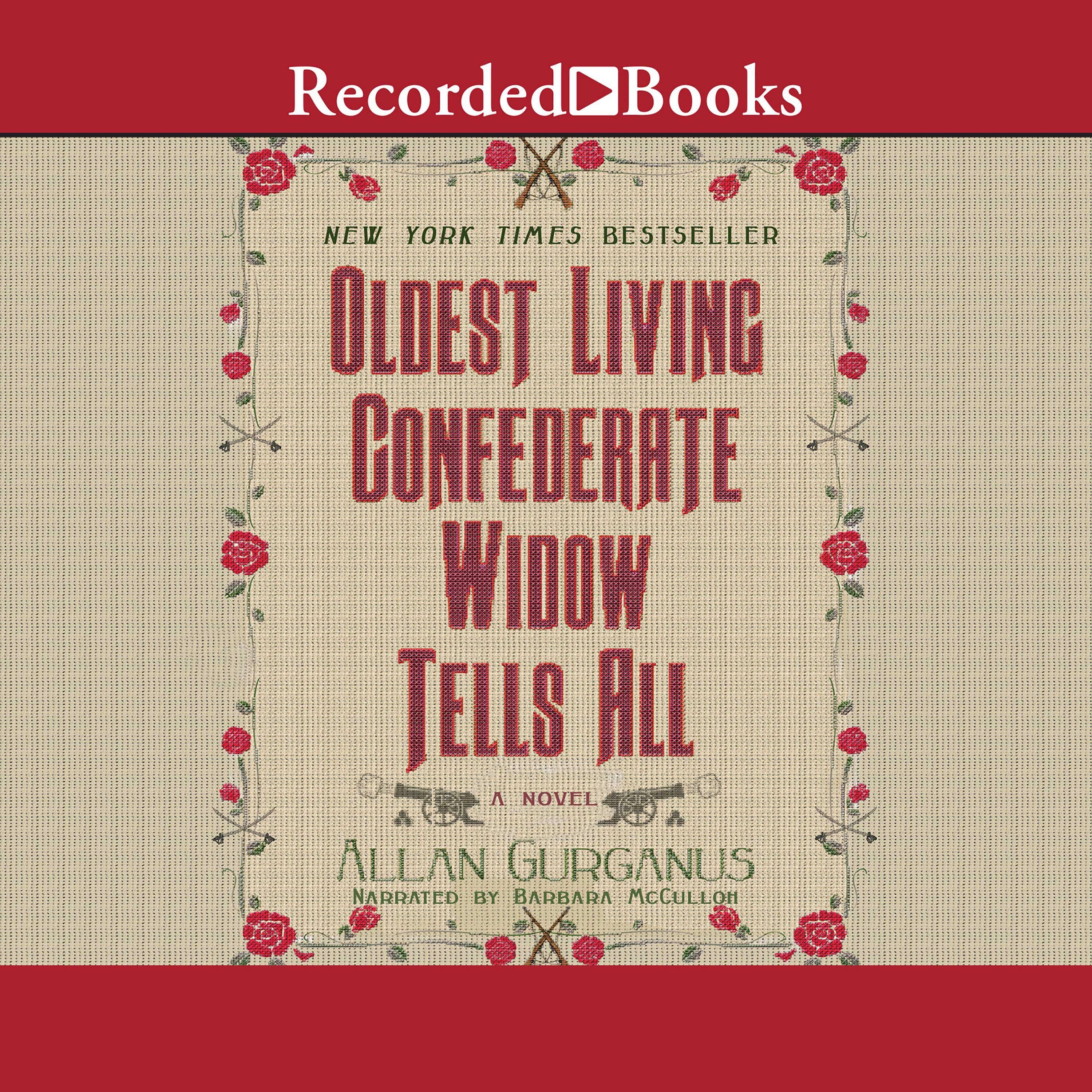 Oldest Living Confederate Widow Tells All