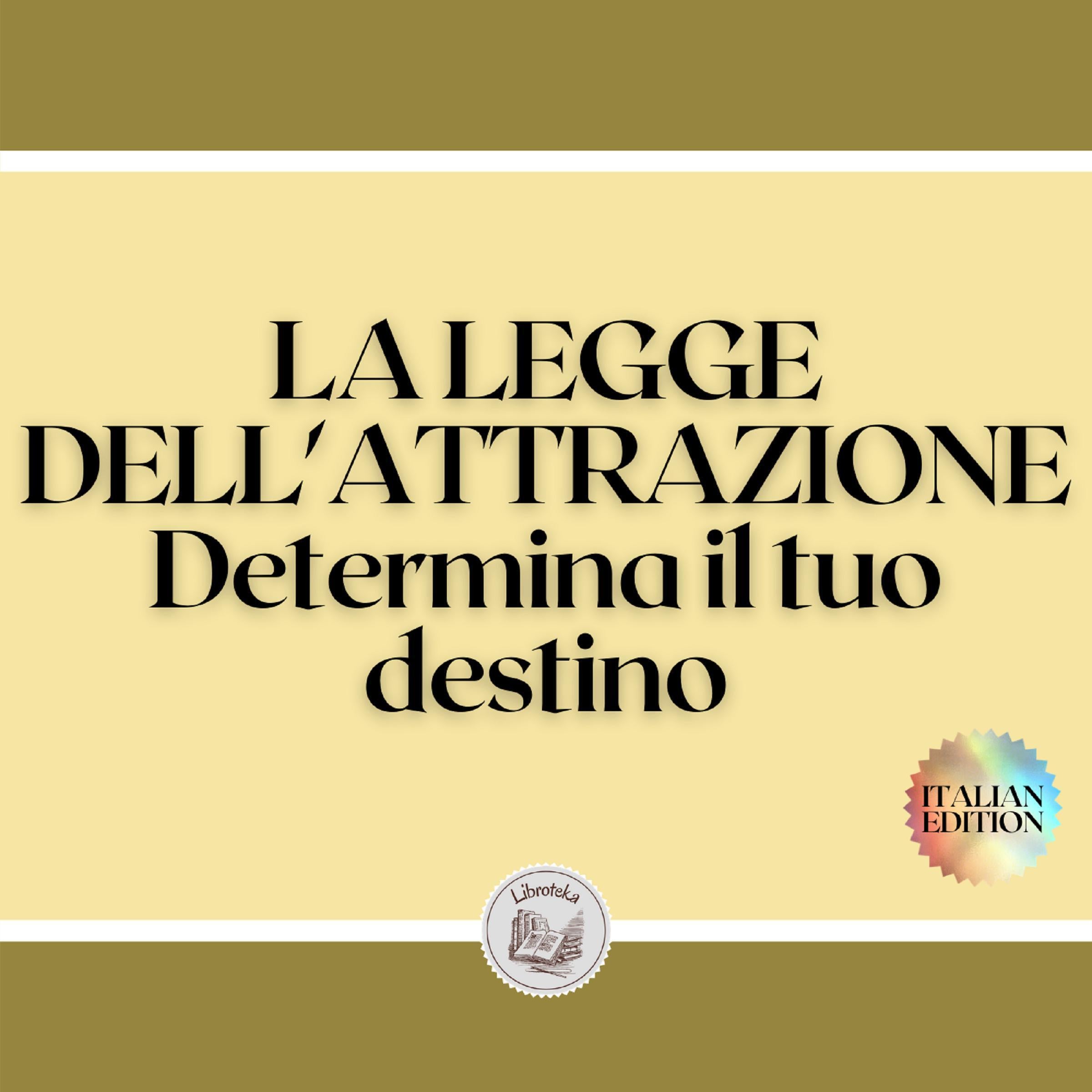 LA LEGGE DELL'ATTRAZIONE
