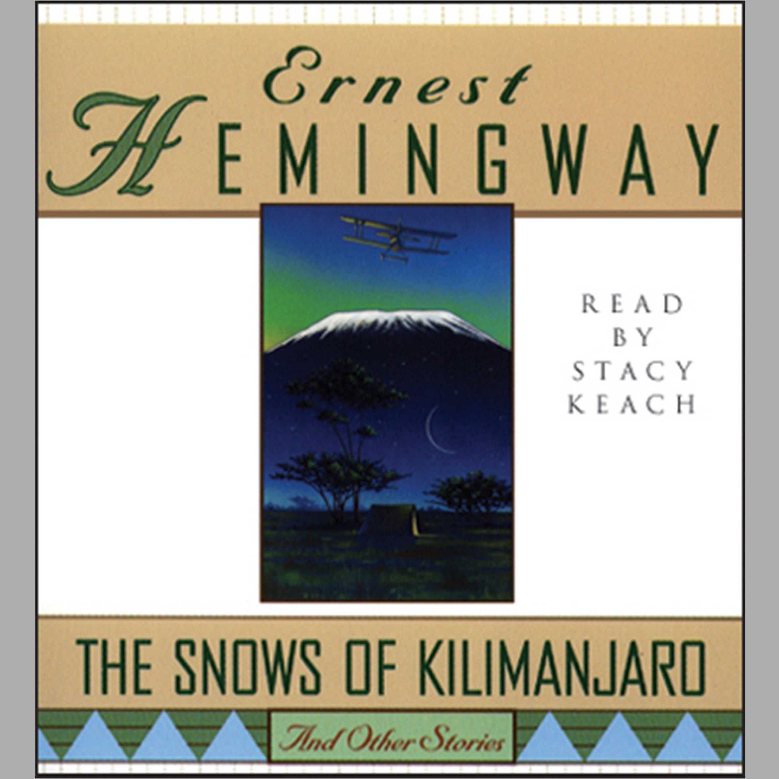 The Snows of Kilimanjaro and Other Stories