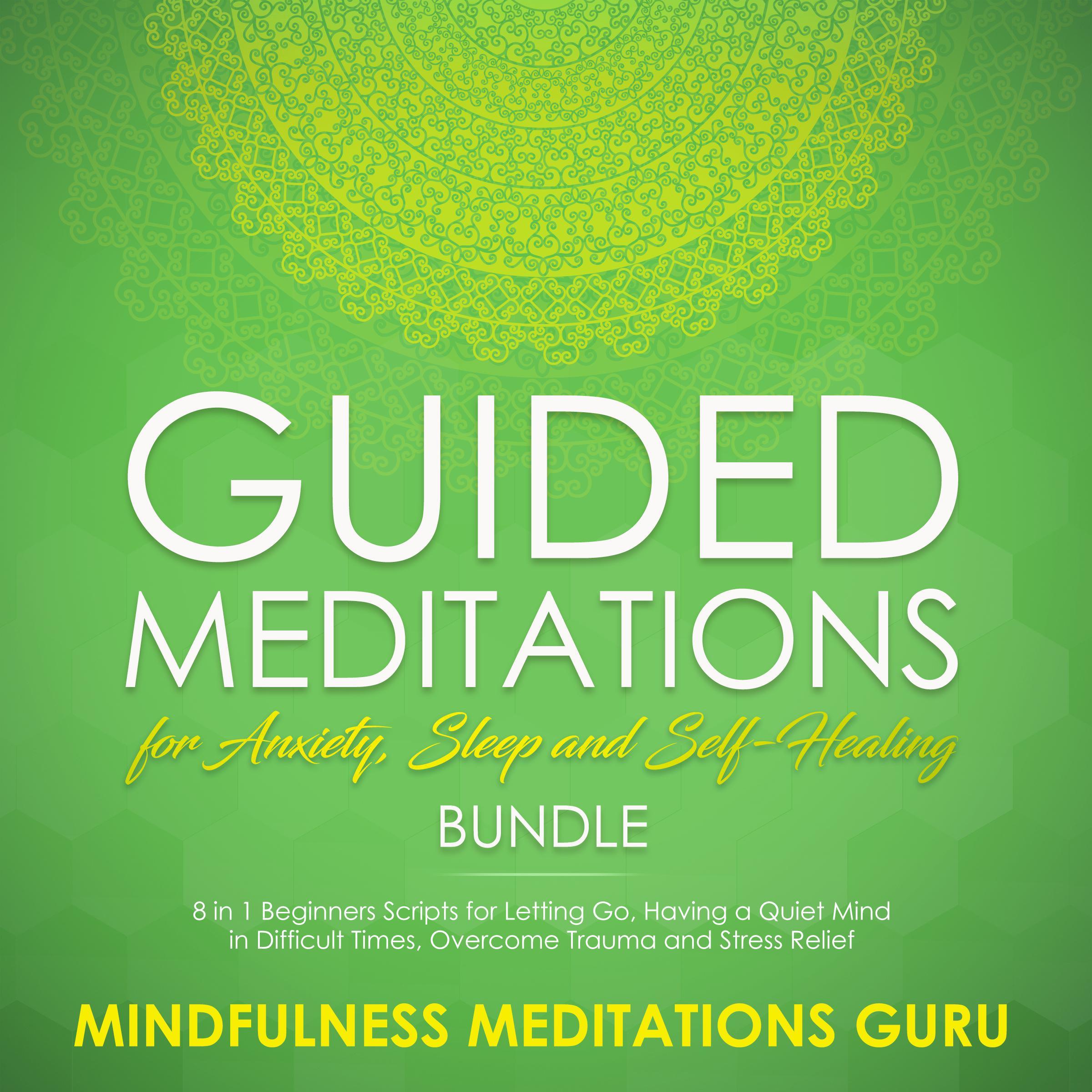 Guided Meditations for Anxiety, Sleep and Self-Healing Bundle