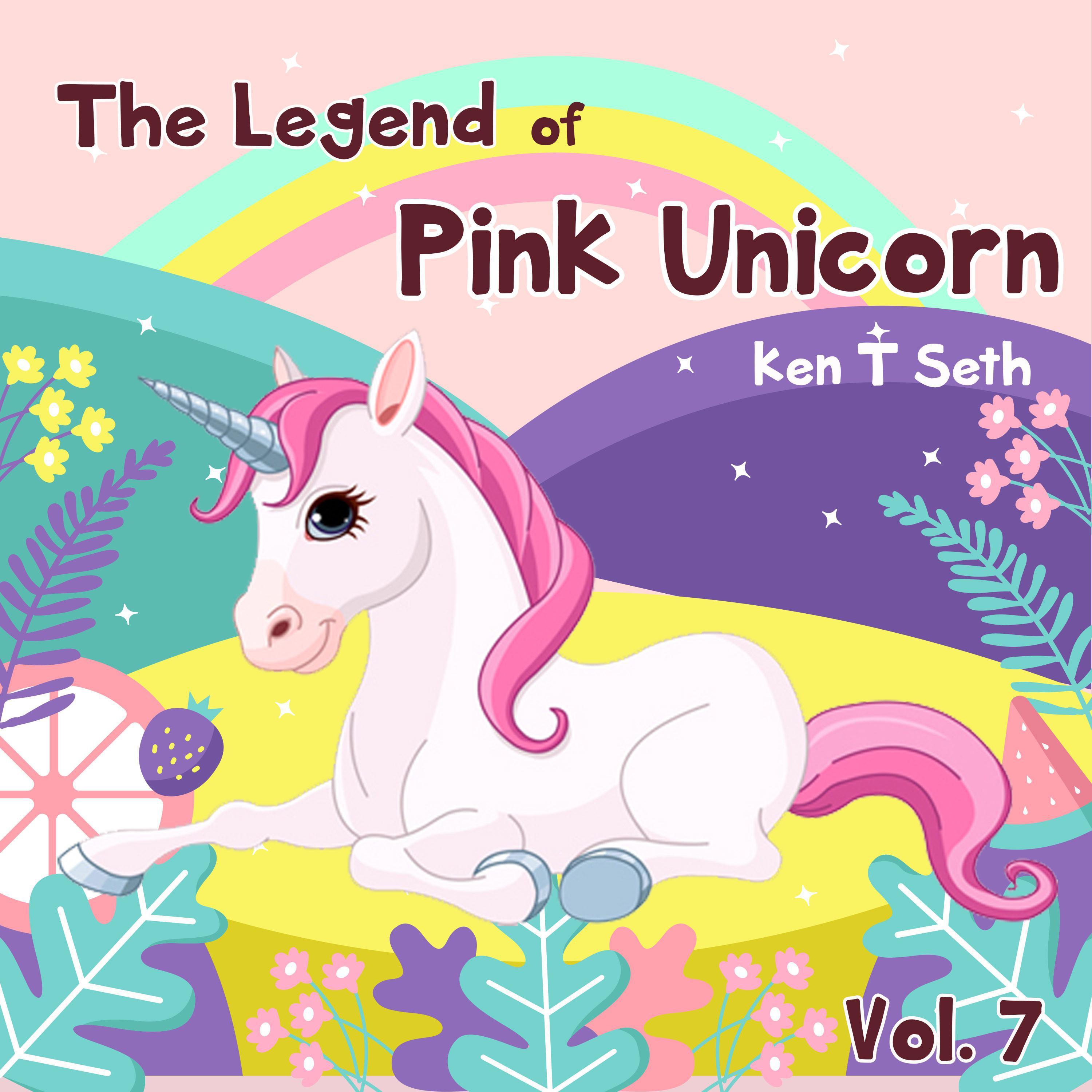 The Legend of The Pink Unicorn Vol. 7