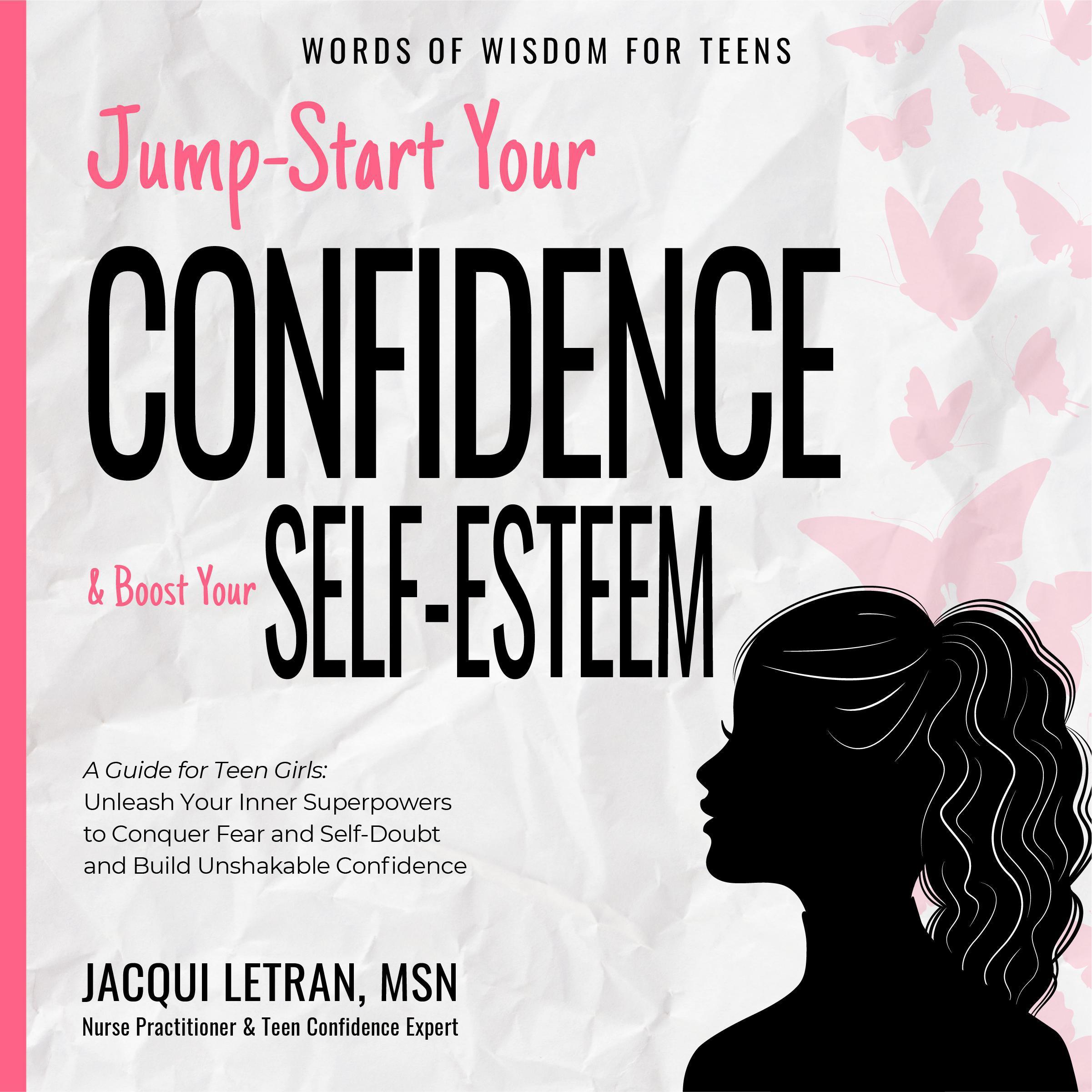 Jump-Start Your Confidence and Boost Your Self Esteem