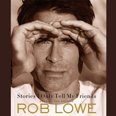 Stories I Only Tell My Friends