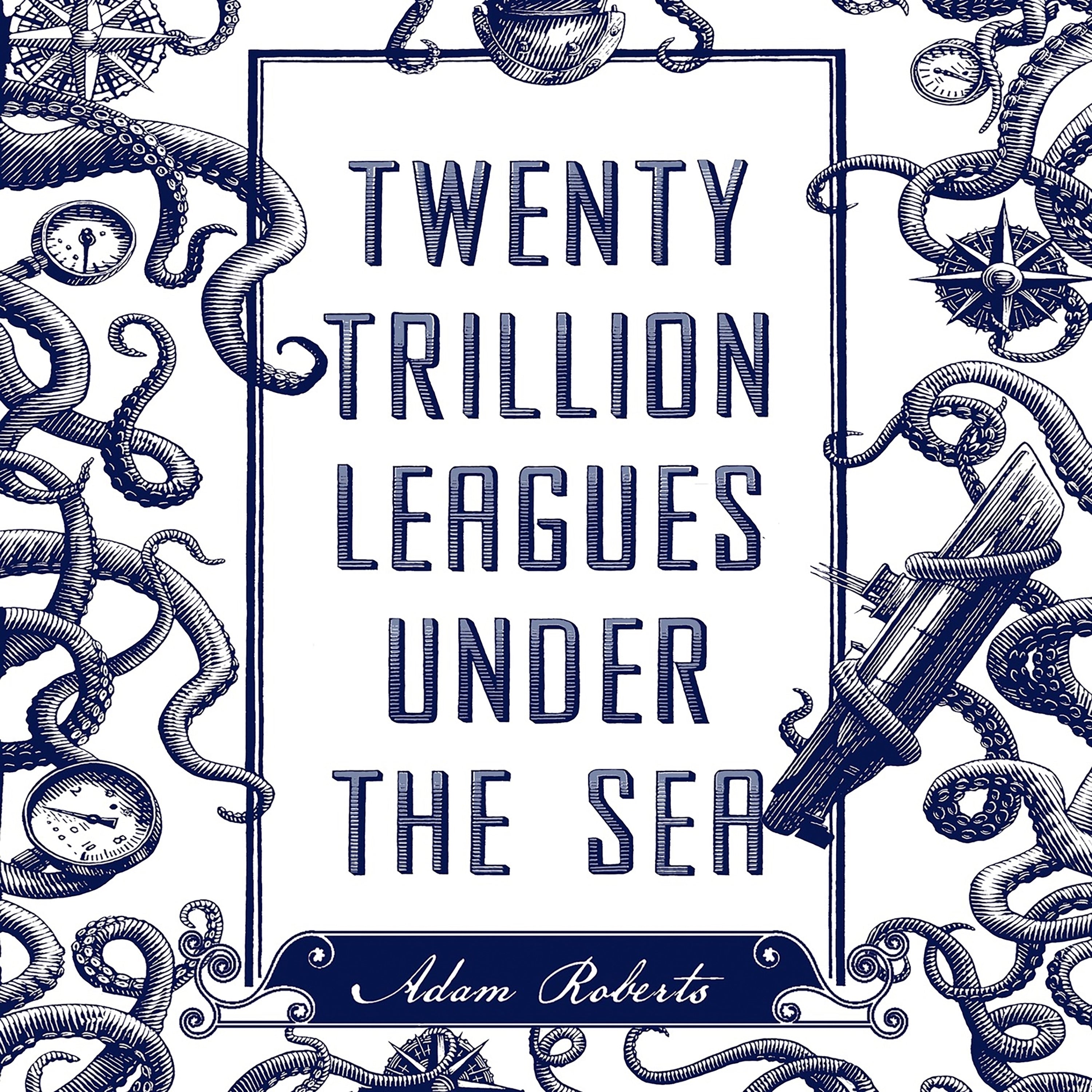 Twenty Trillion Leagues Under the Sea