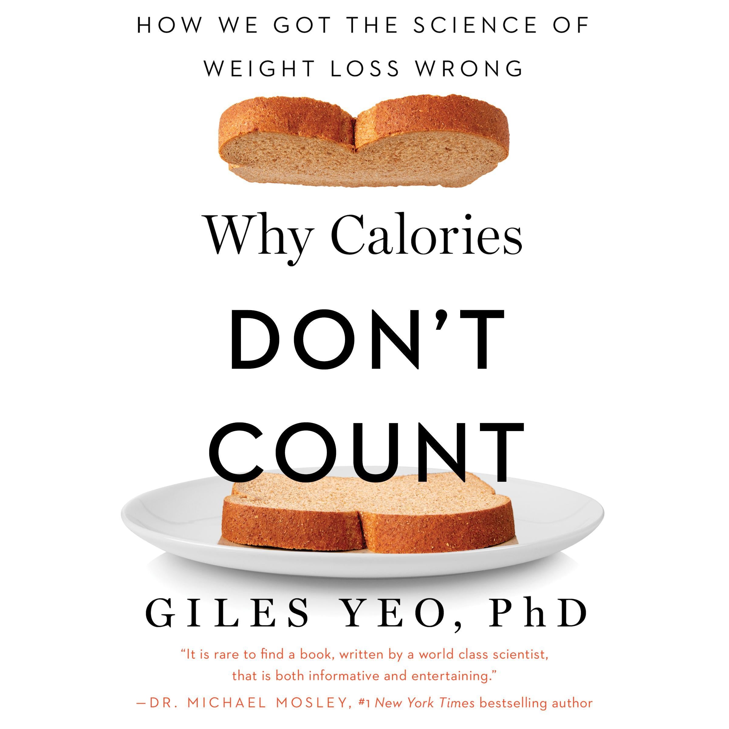 Why Calories Don't Count