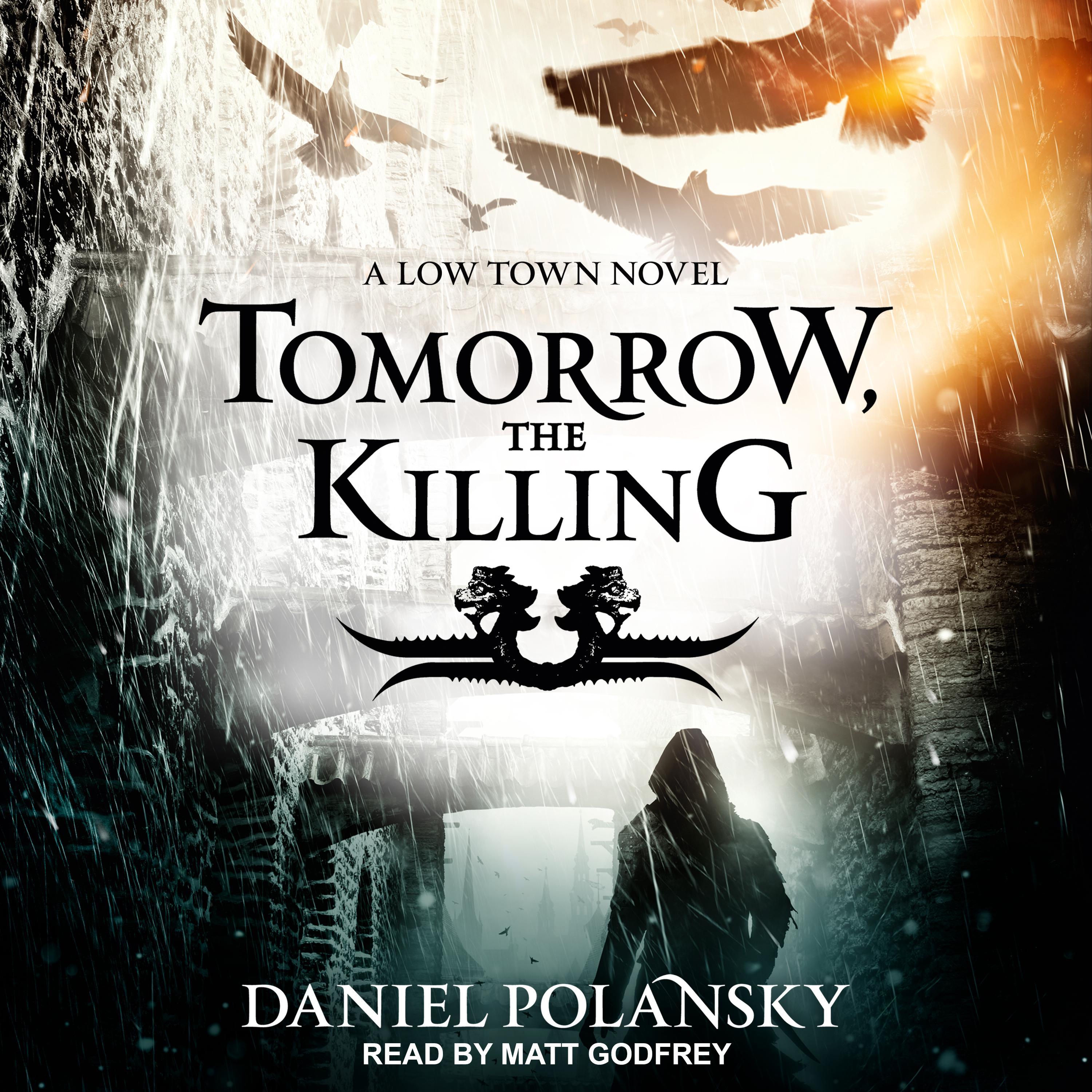 Tomorrow, the Killing