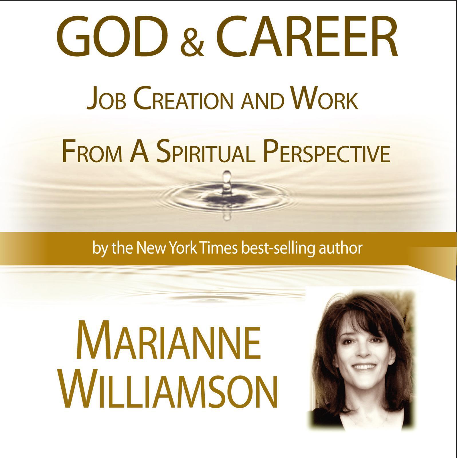 God and Career Workshop by Marianne Williamson