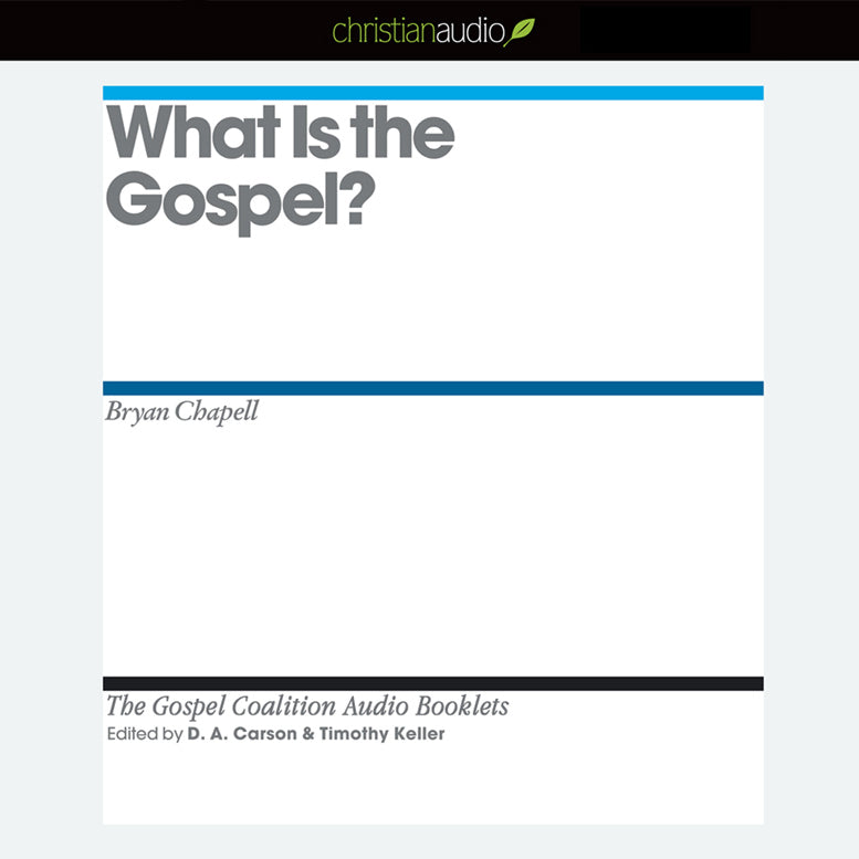 What is the Gospel?