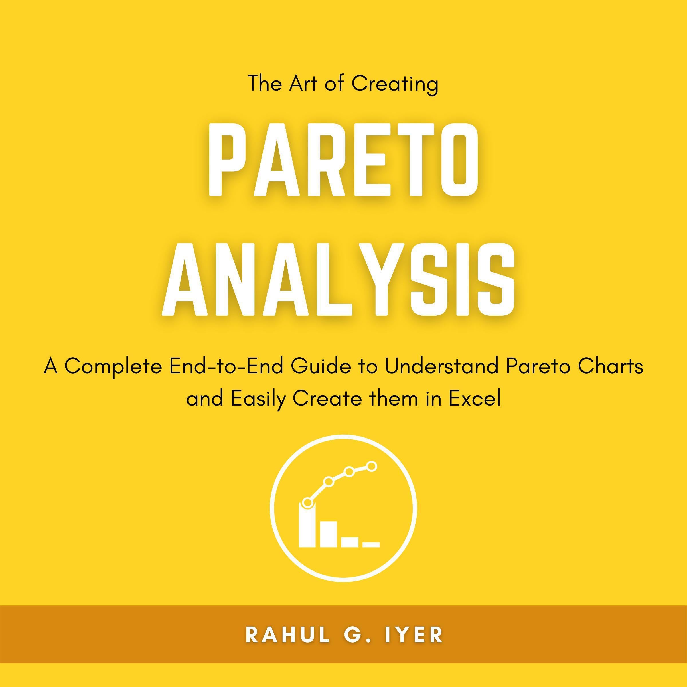 The Art of Creating Pareto Analysis