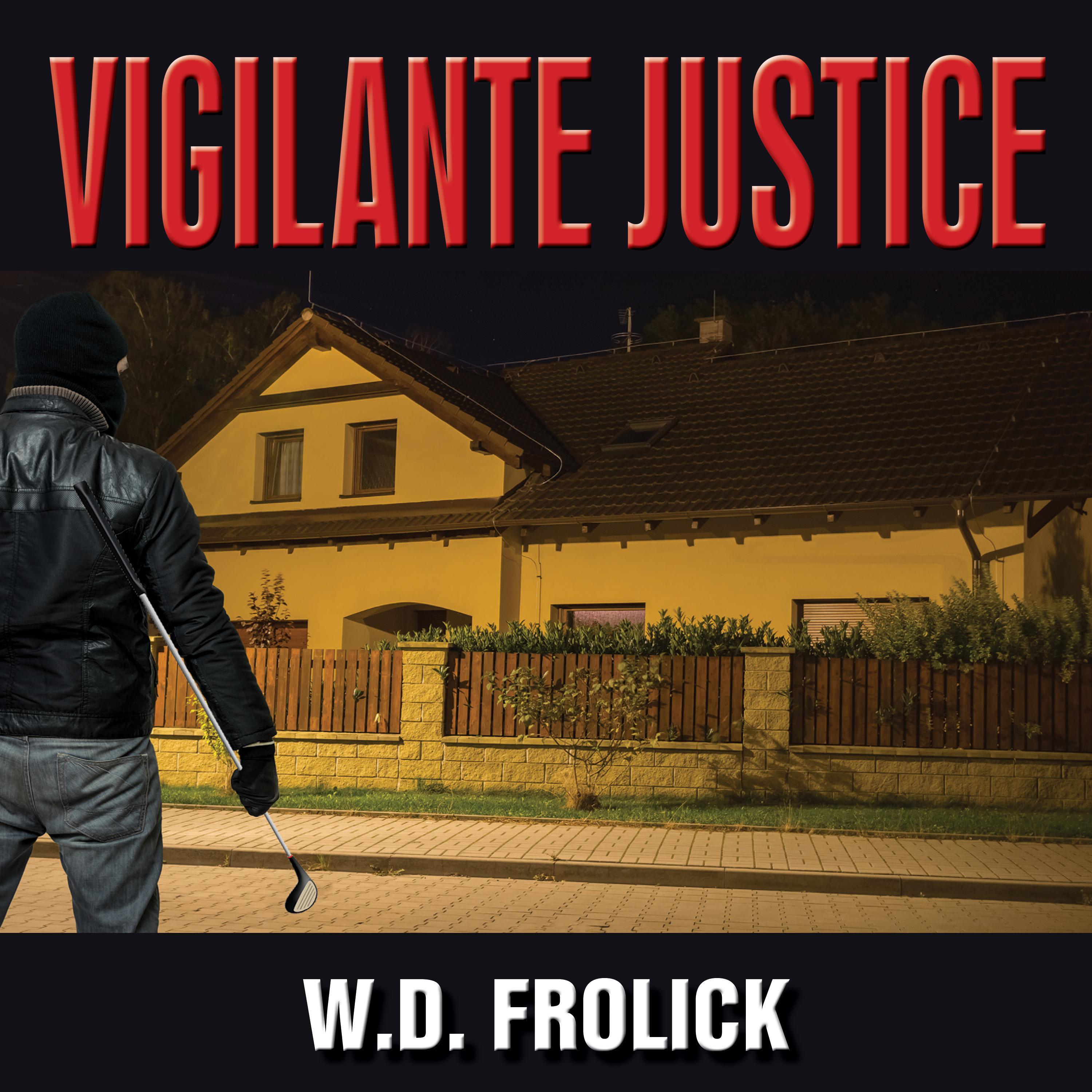 Vigilante Justice