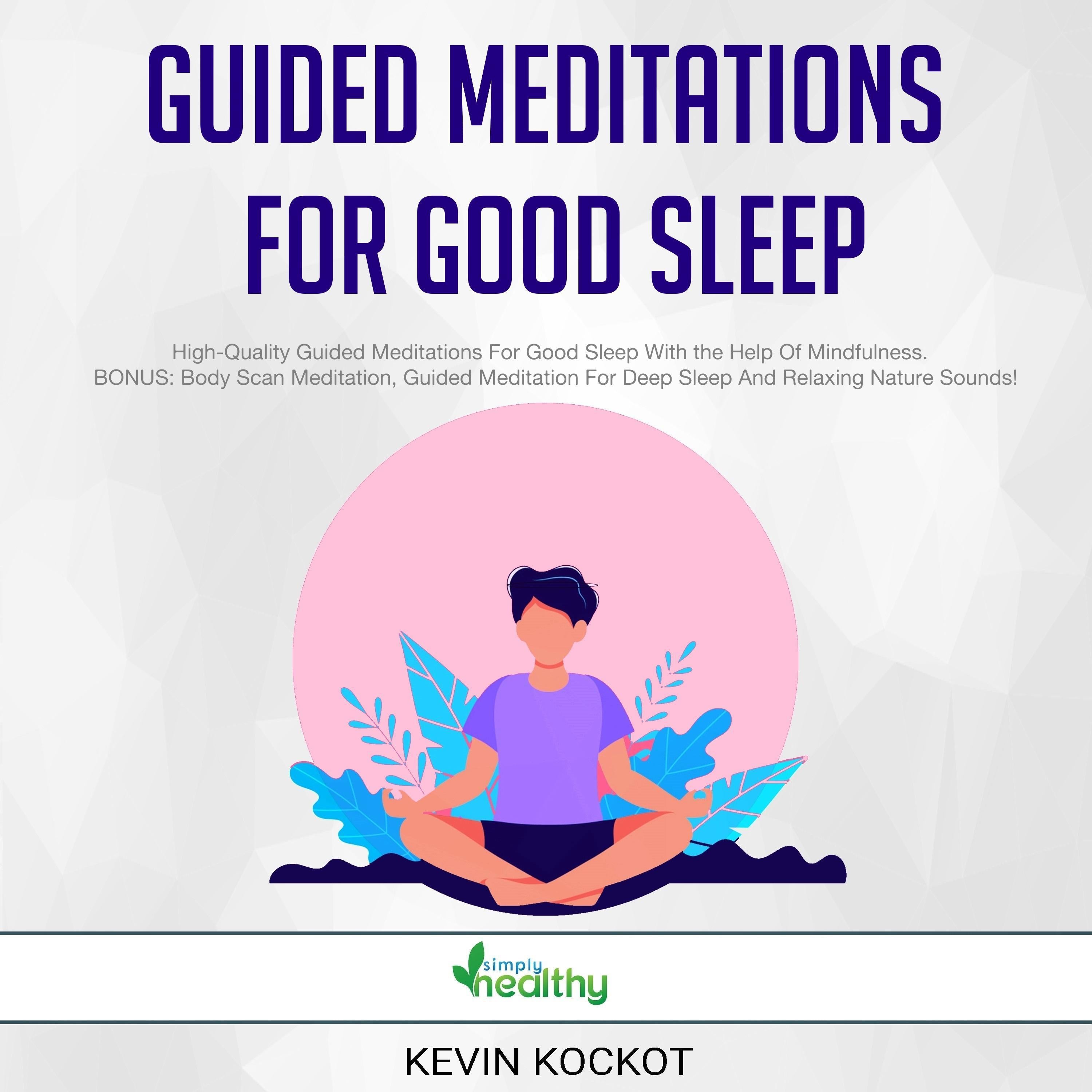 Guided Meditations For Good Sleep