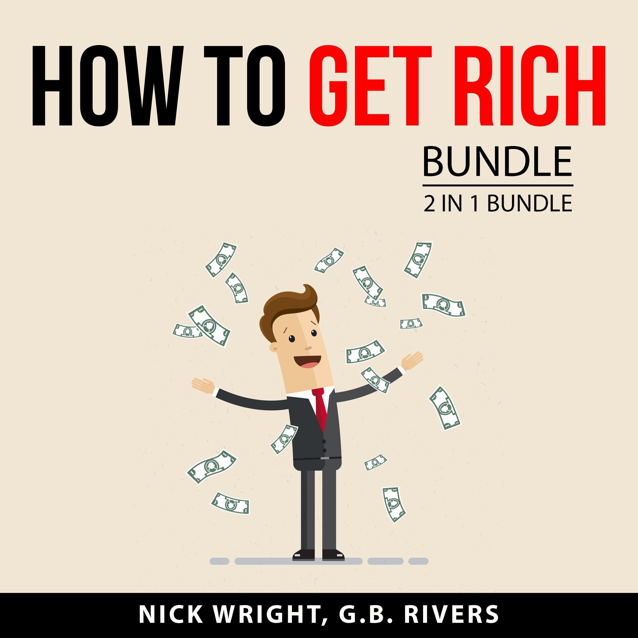 How to Get Rich Bundle, 2 in 1 Bundle