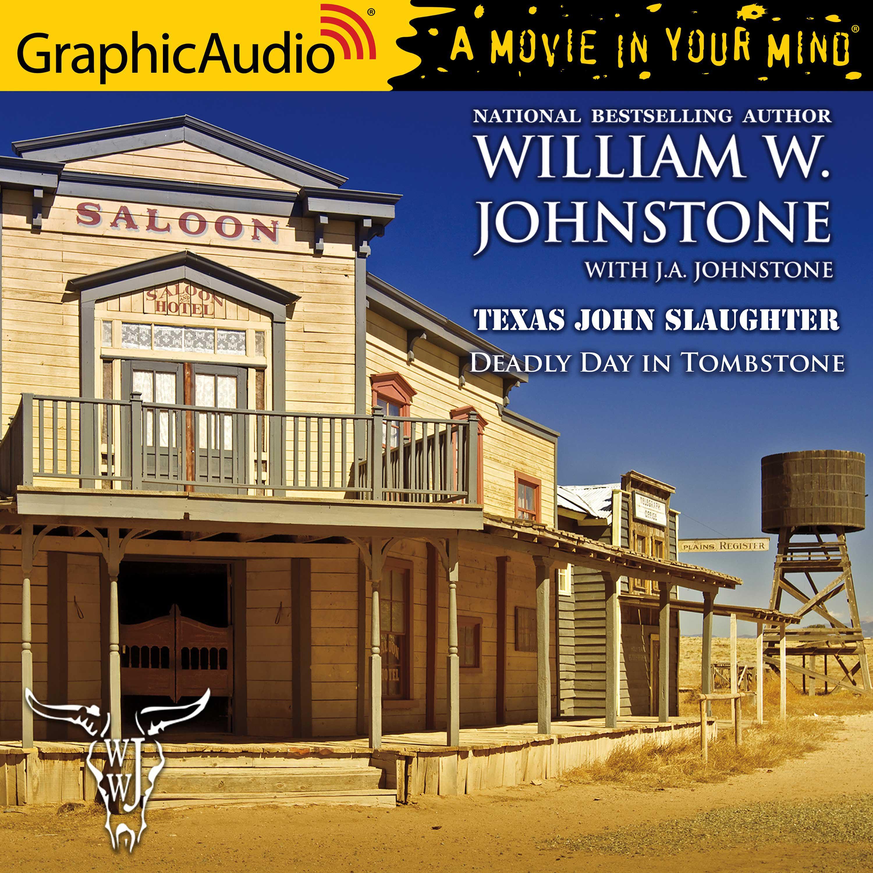 Deadly Day in Tombstone [Dramatized Adaptation]