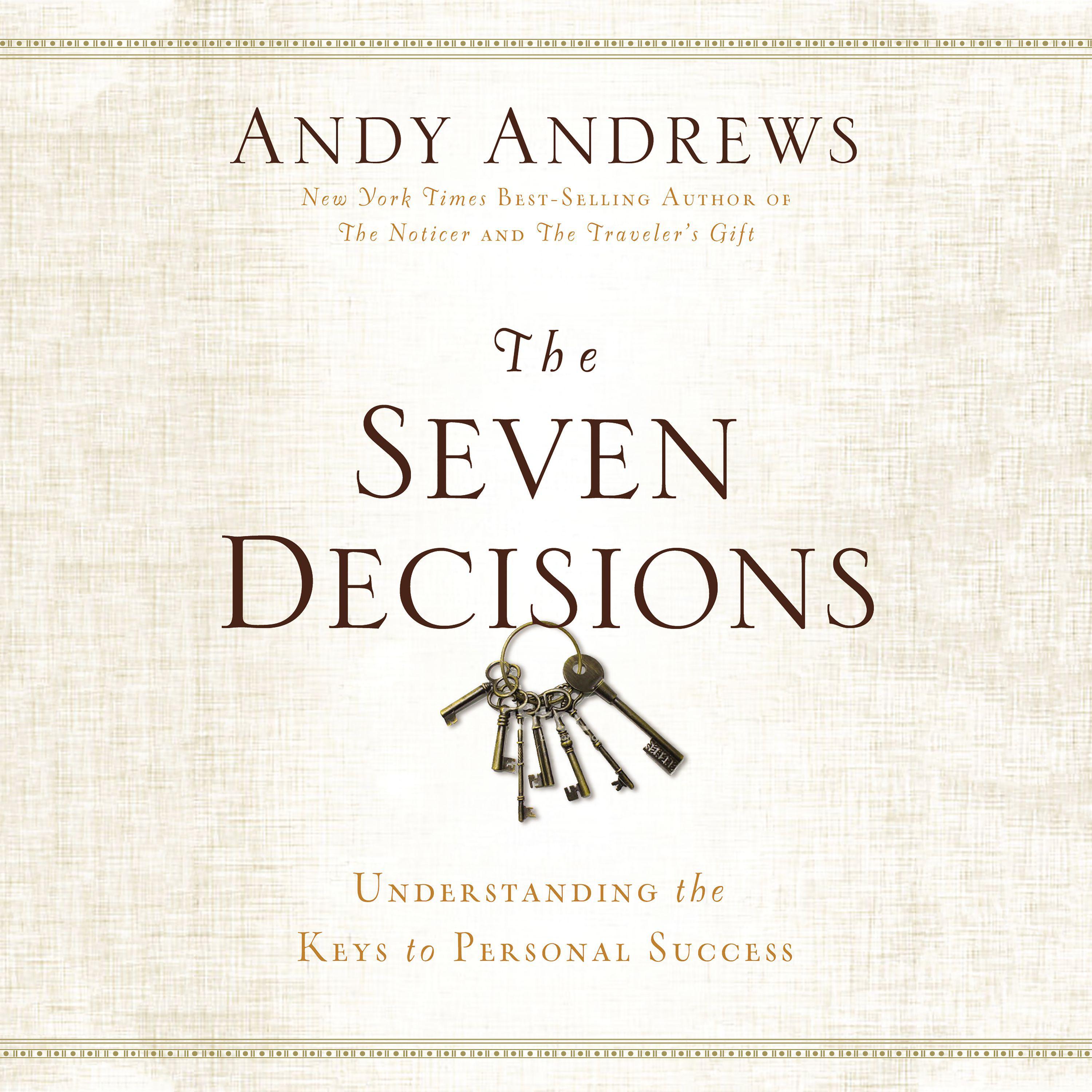 The Seven Decisions