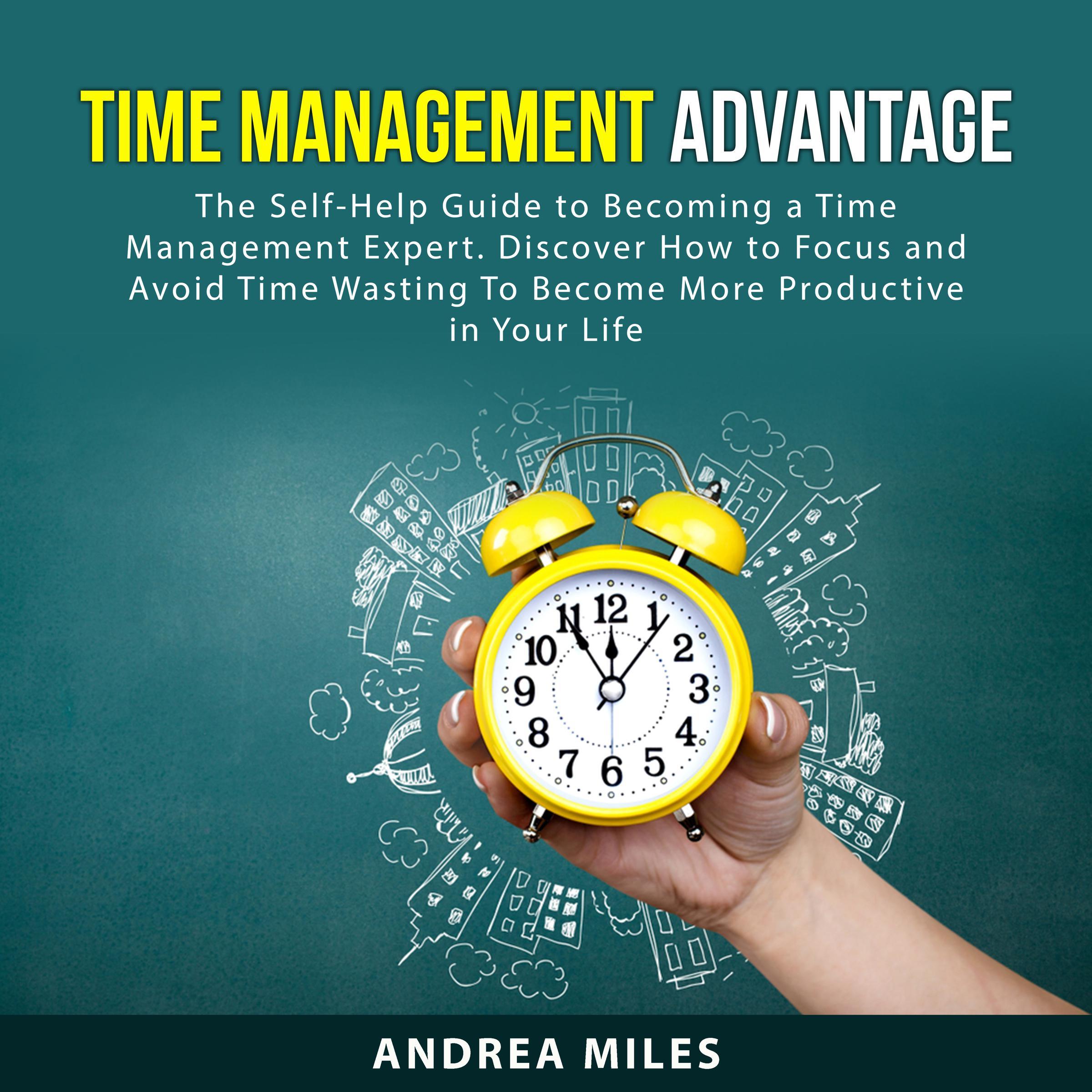 Time Management Advantage