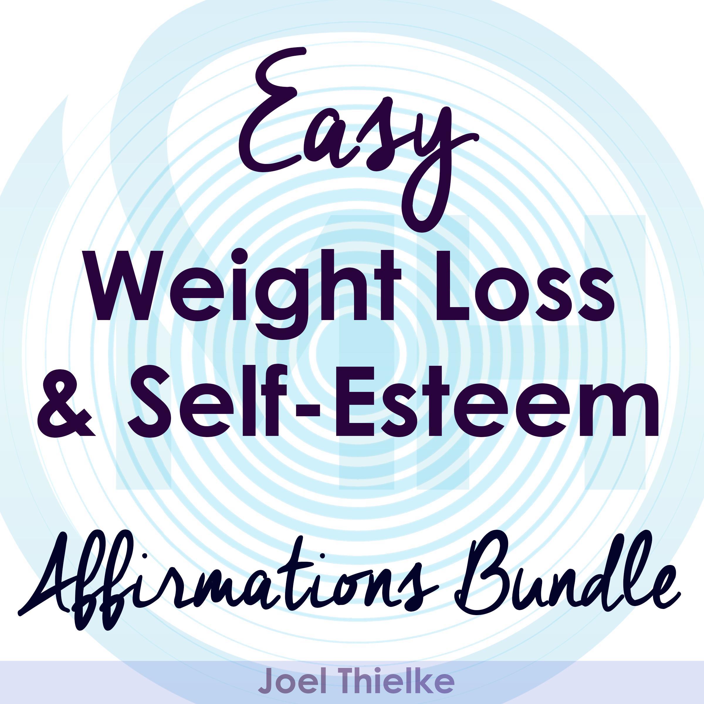 Easy Weight Loss & Self-Esteem Boost - Affirmations Bundle