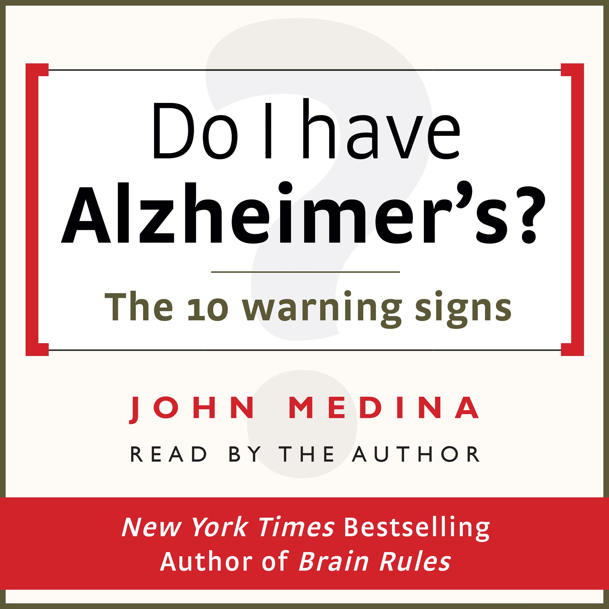 Do I Have Alzheimer’s?