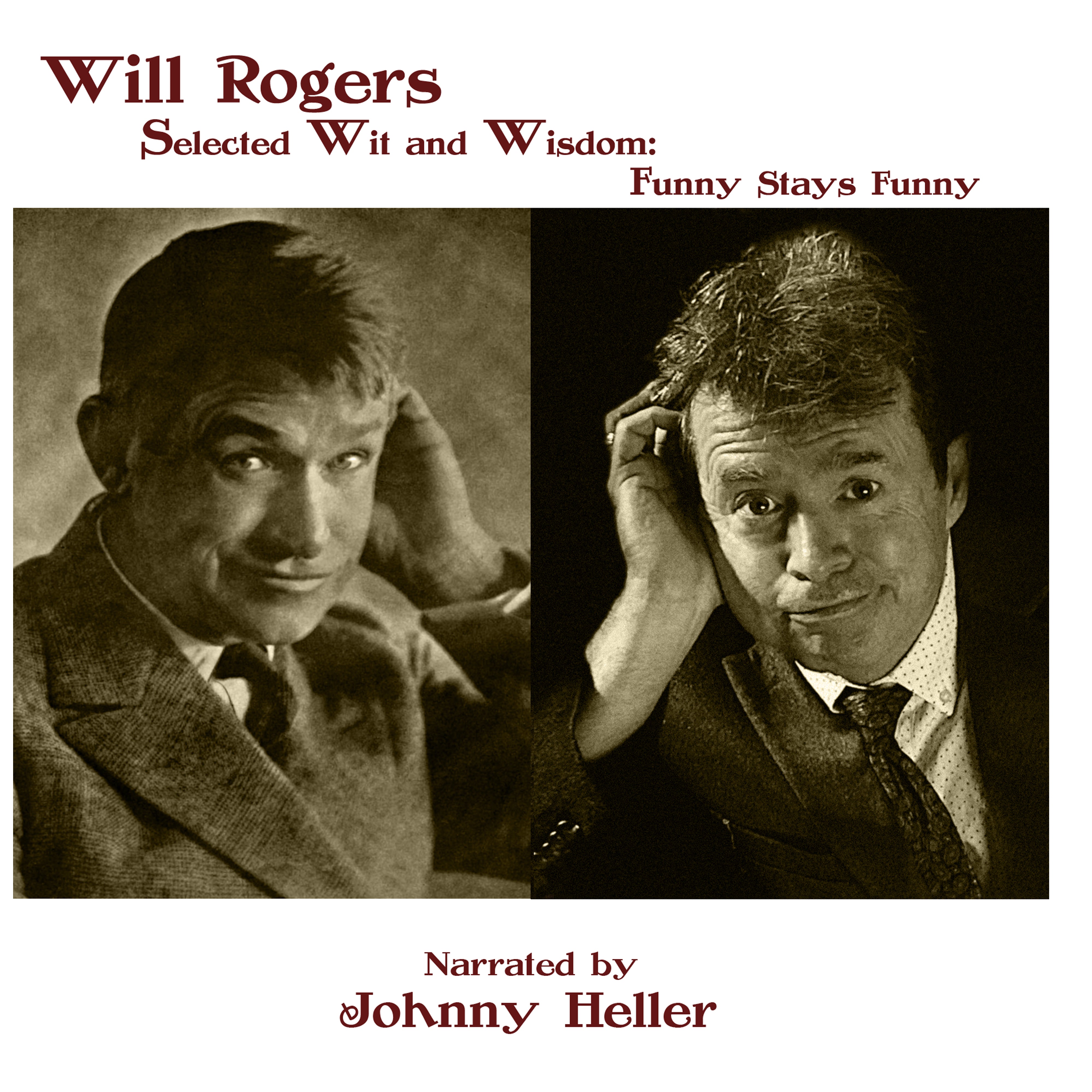 Will Rogers—Selected Wit &amp; Wisdom