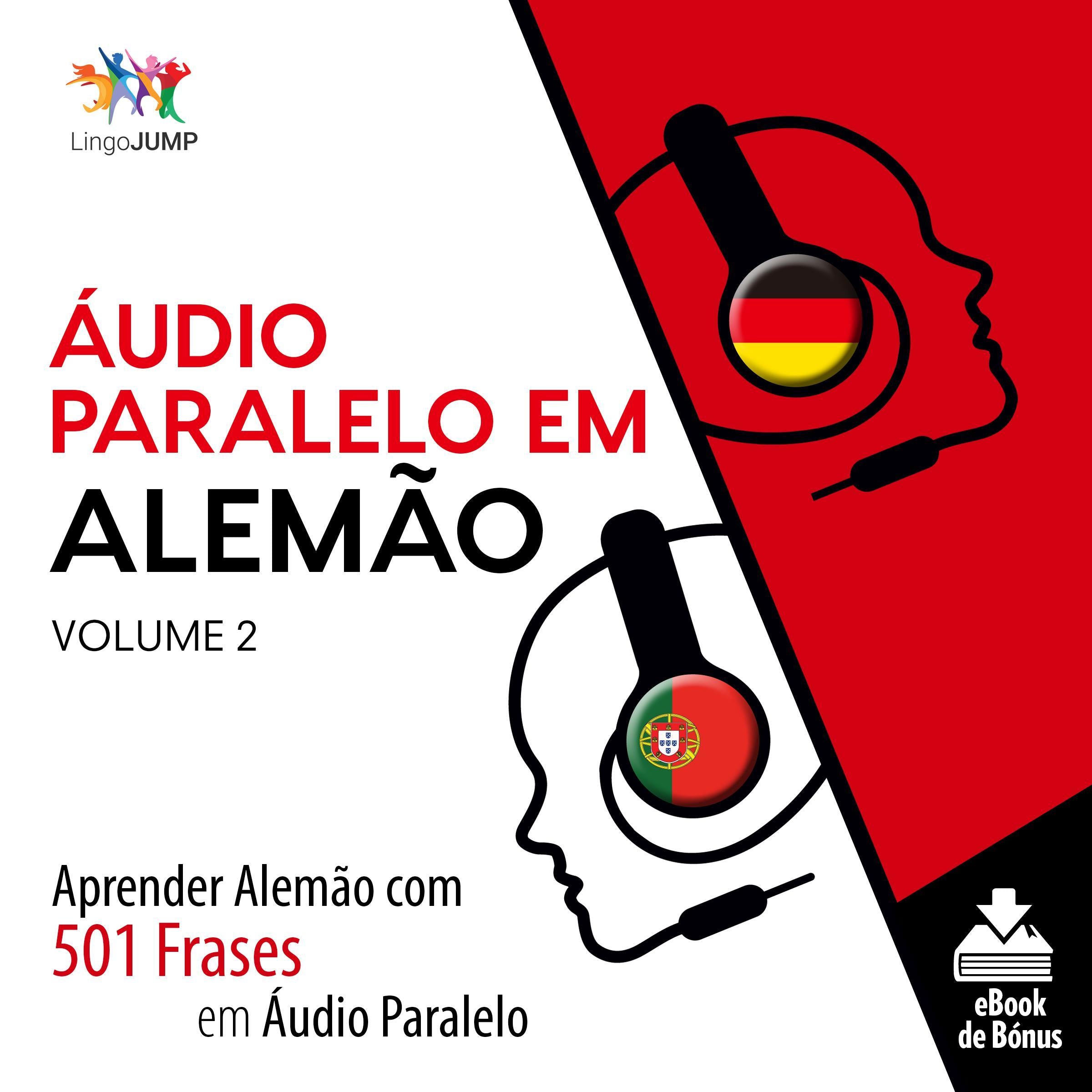 Áudio Paralelo em Alemão - Aprender Alemão com 501 Frases em Áudio Paralelo - Volume 2