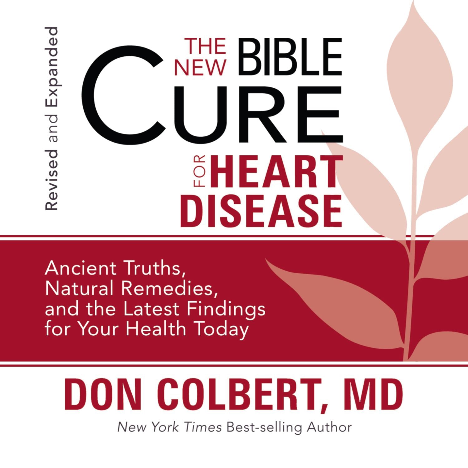 The New Bible Cure for Heart Disease