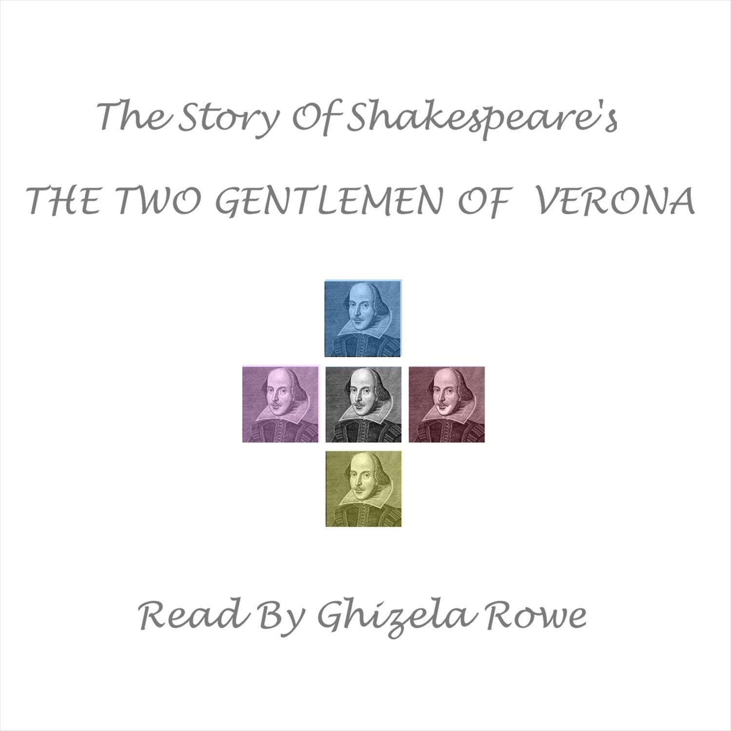 The Story of Shakespeare’s<i> The Two Gentlemen of Verona</i>