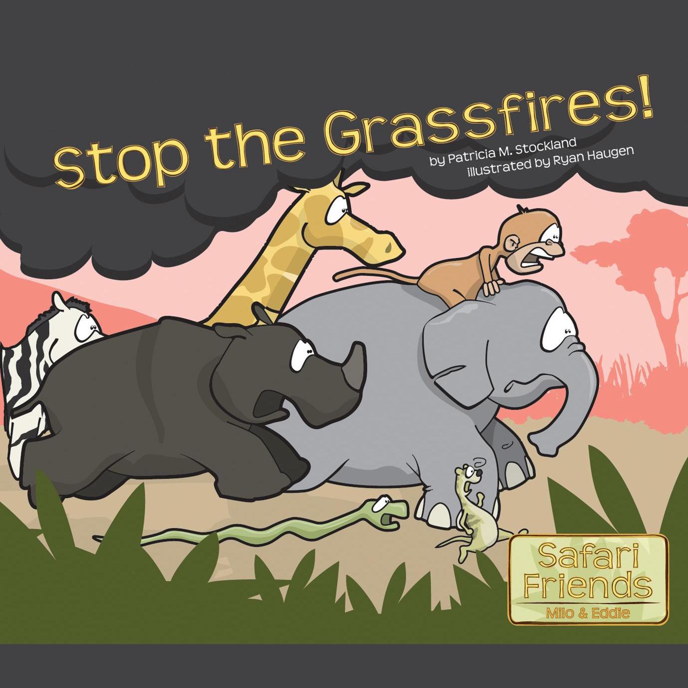 Stop the Grassfires