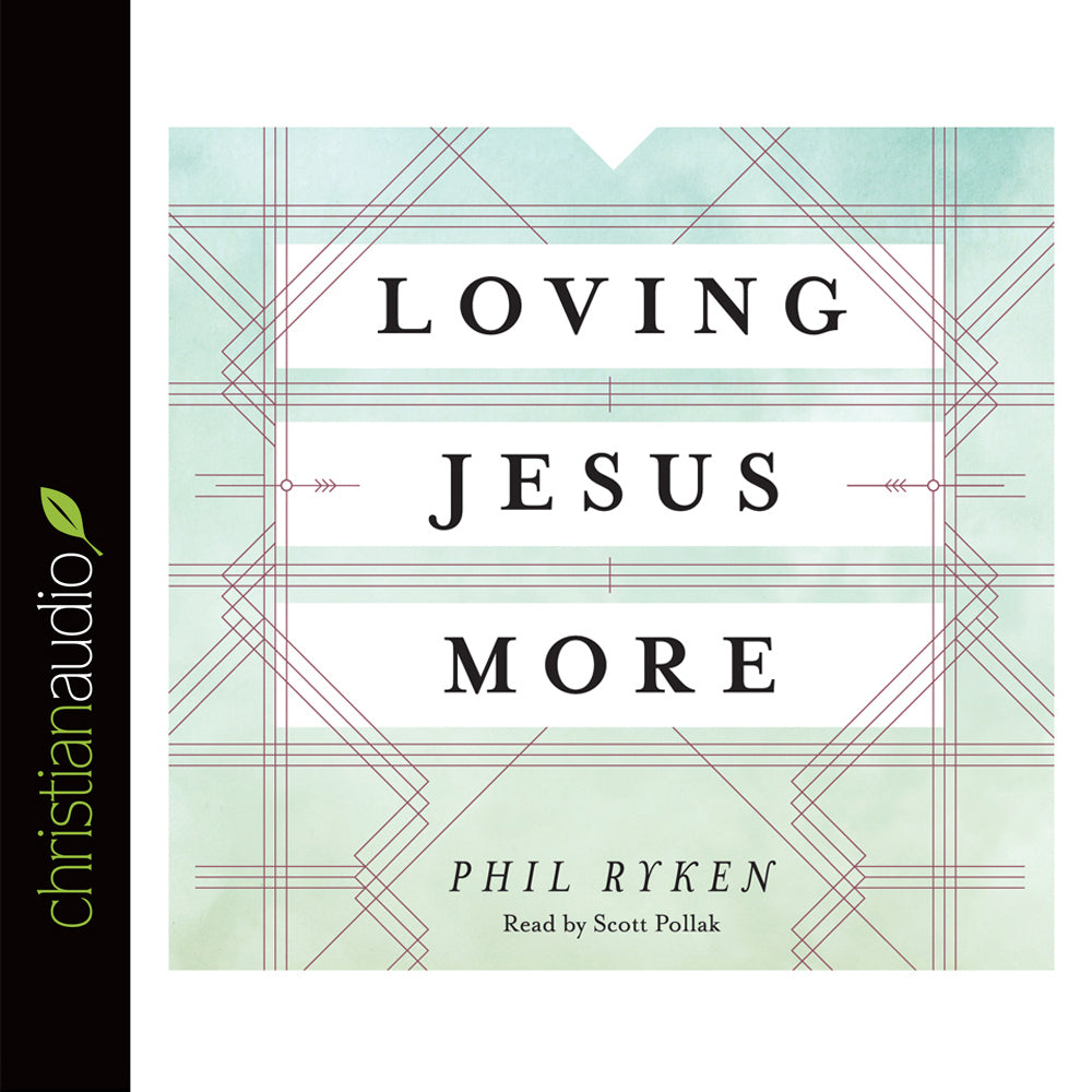 Loving Jesus More