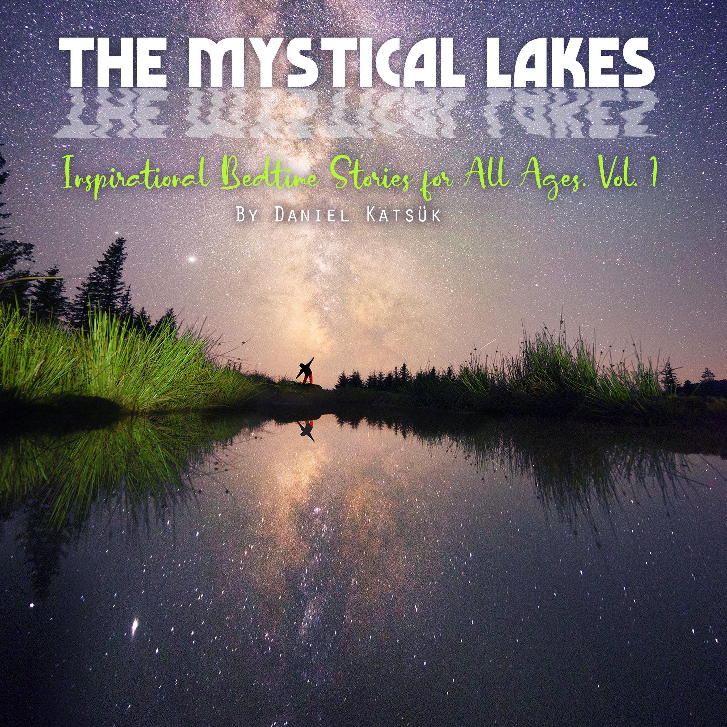 The Mystical Lakes