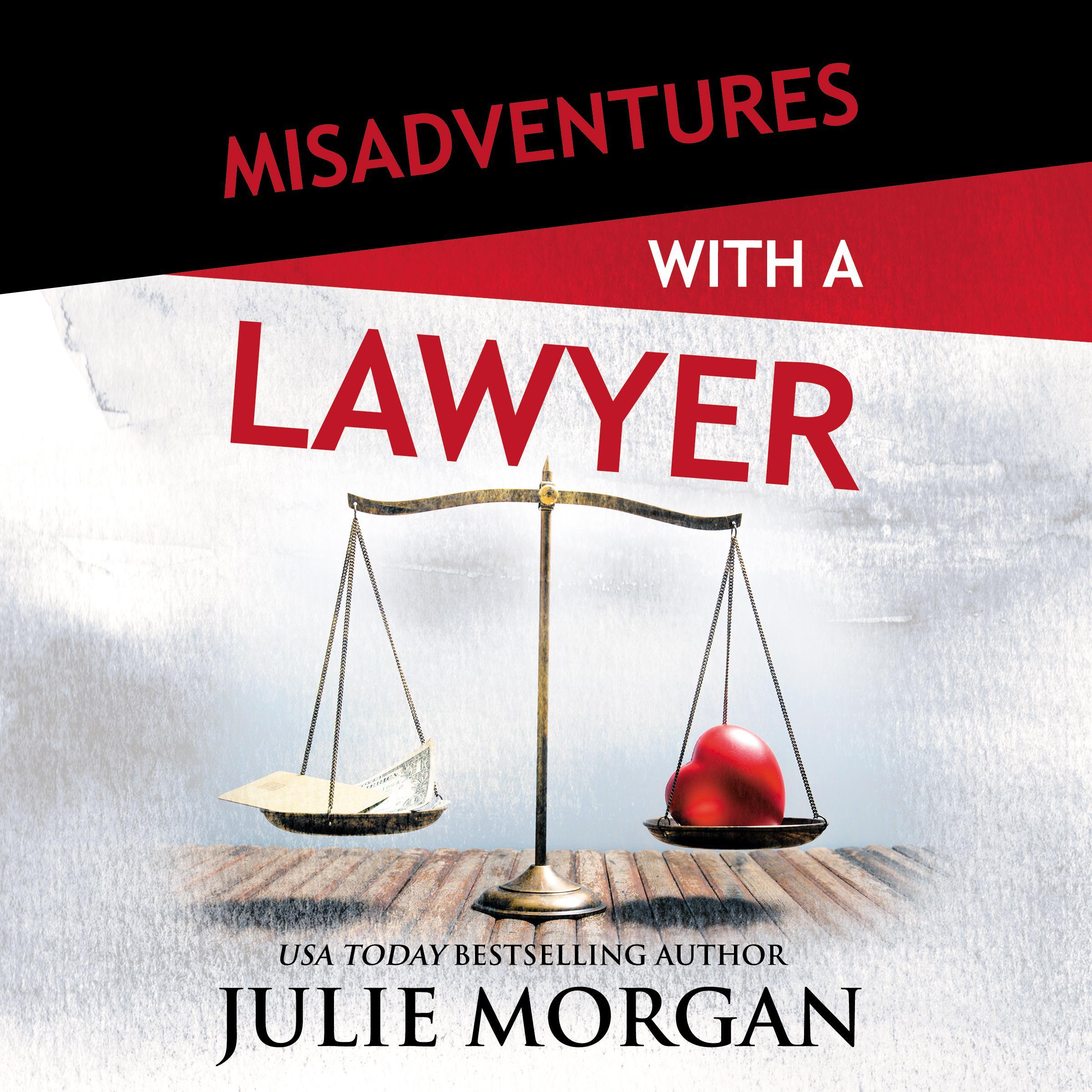 Misadventures with a Lawyer