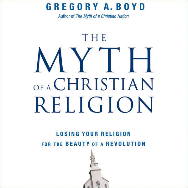 The Myth of a Christian Religion