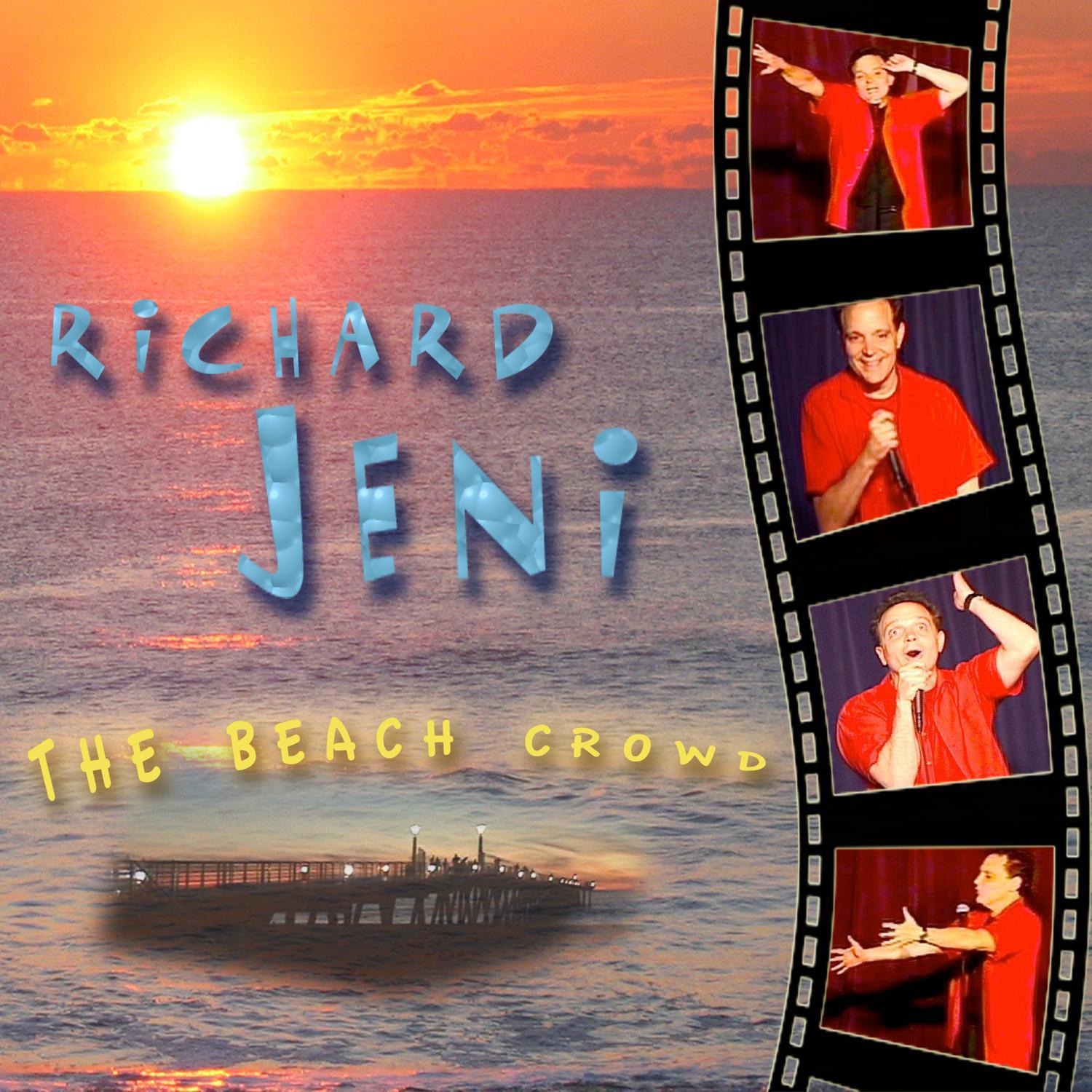 Richard Jeni: The Beach Crowd