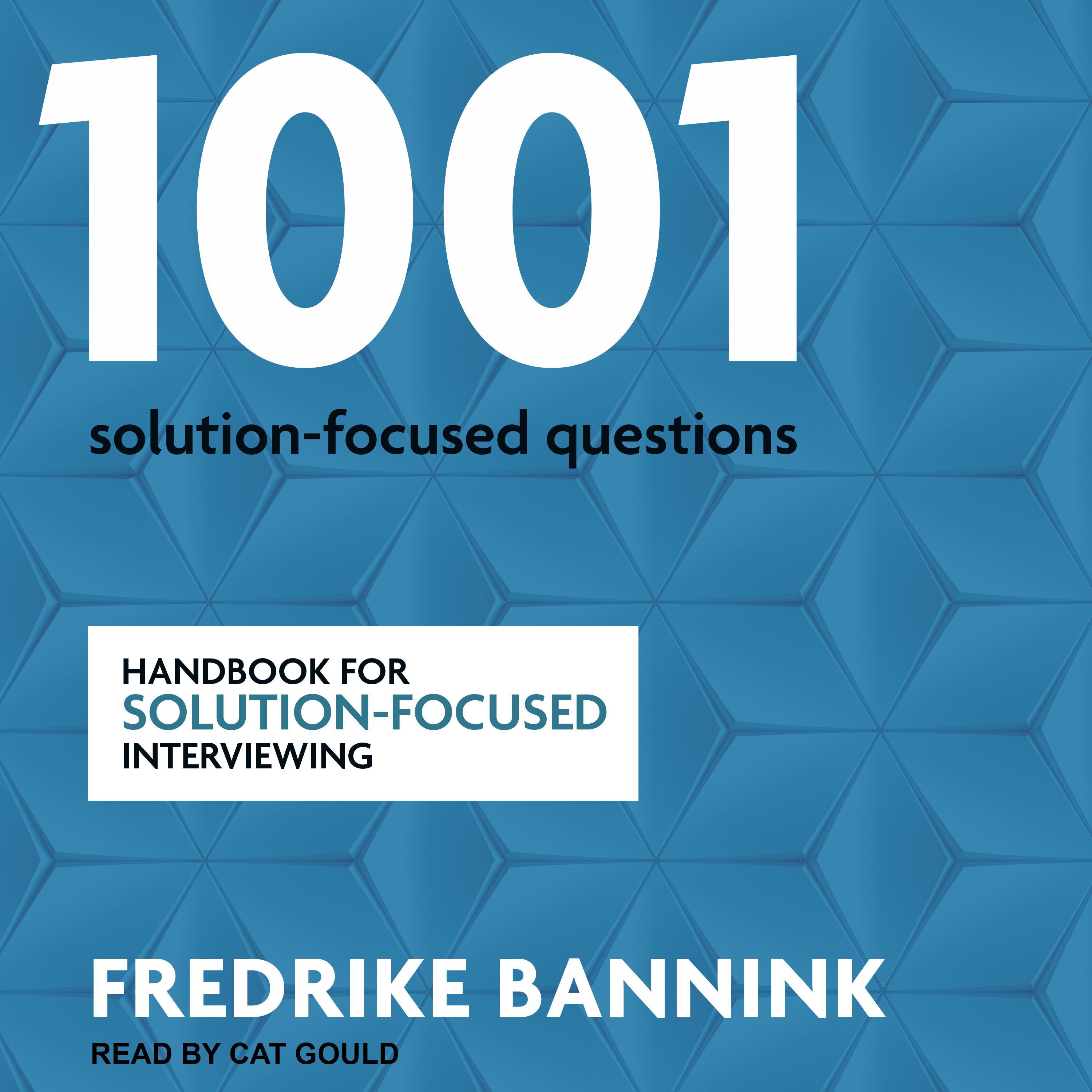 1001 Solution-Focused Questions
