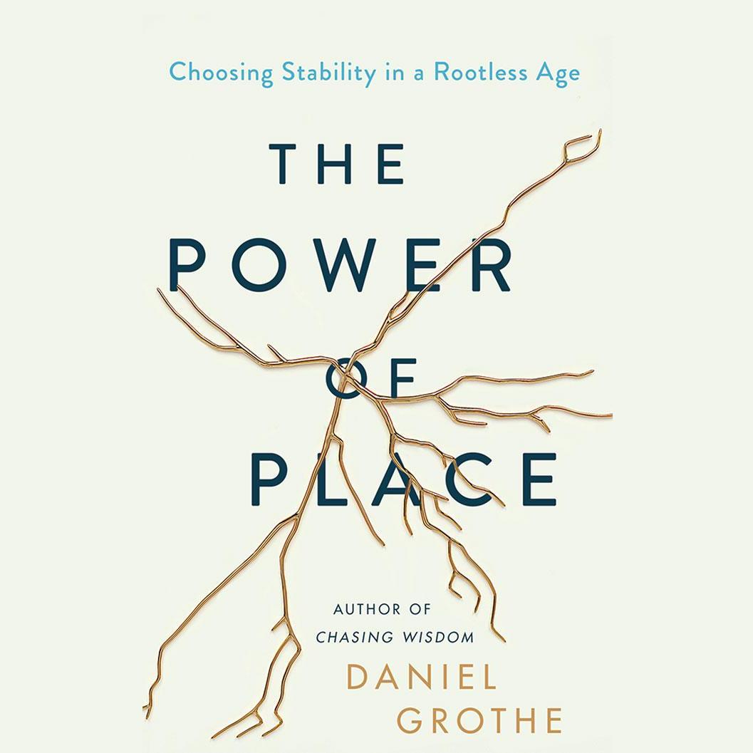The Power of Place