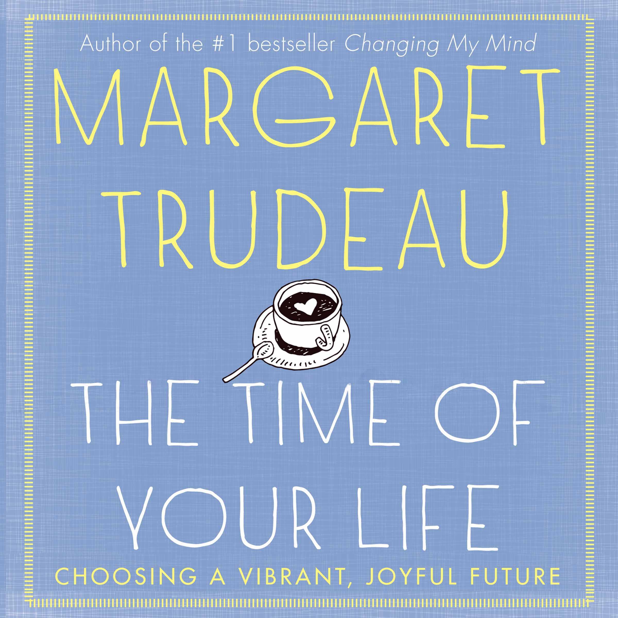 The Time of your Life