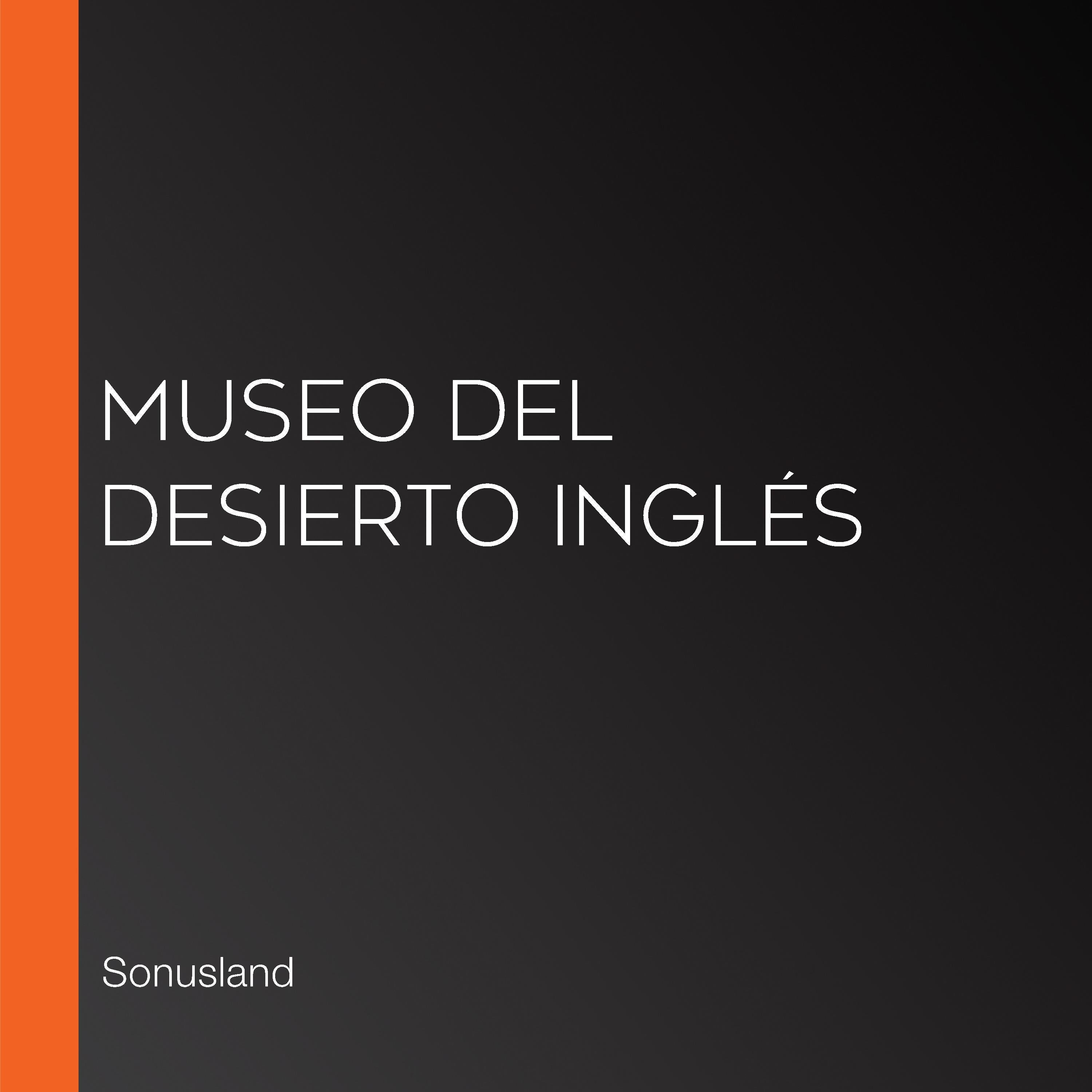 Museo del Desierto Inglés