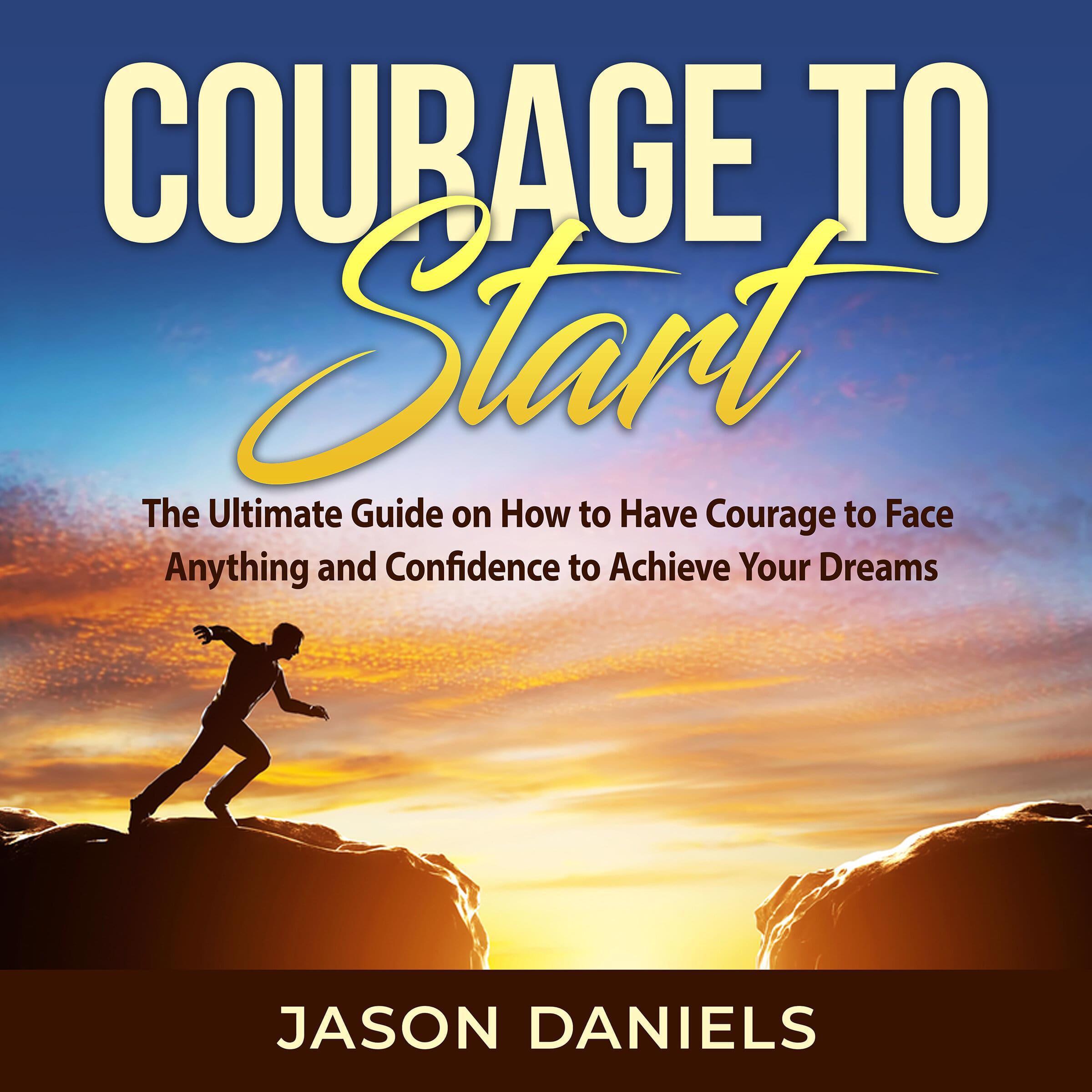 Courage to Start