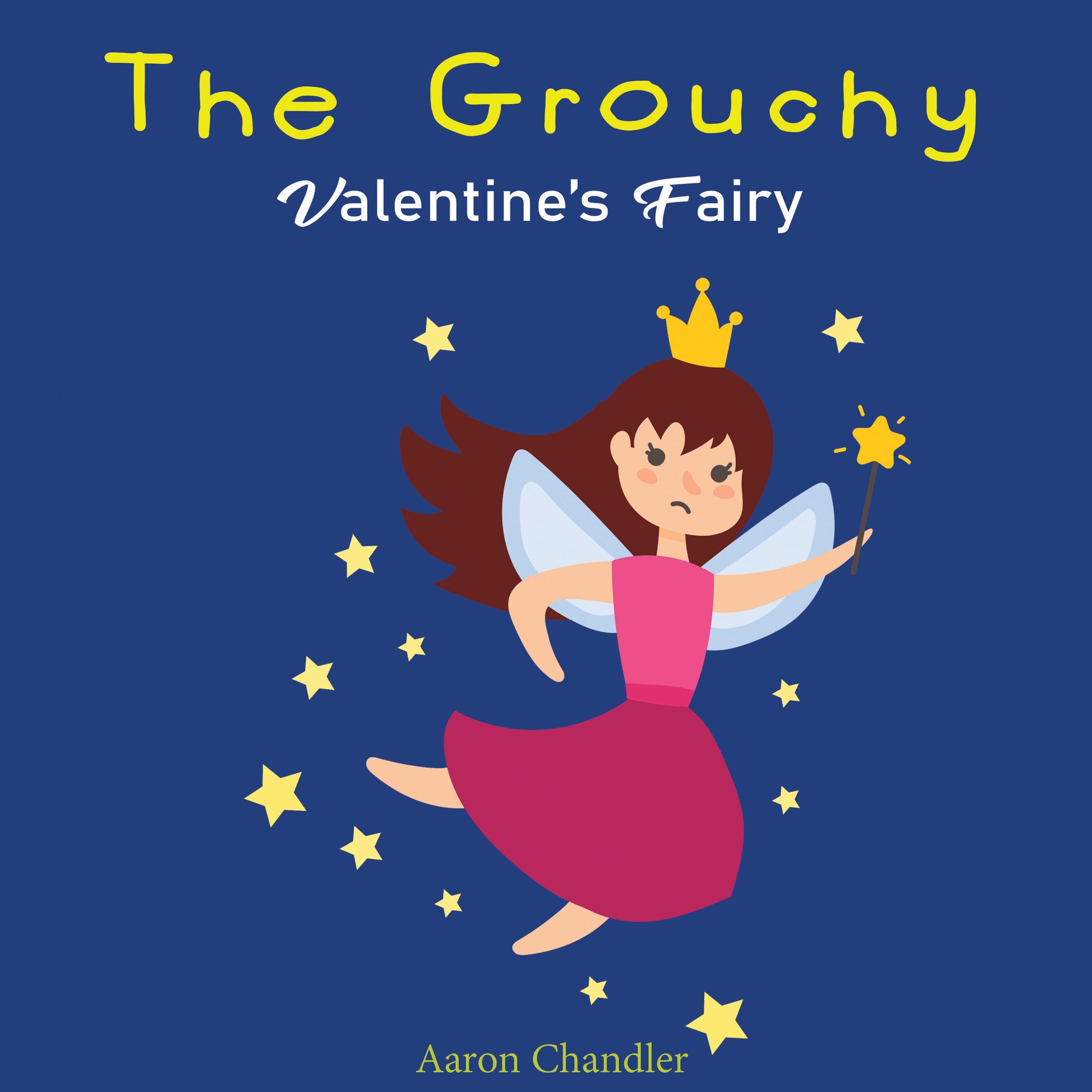 The Grouchy Valentine's Fairy