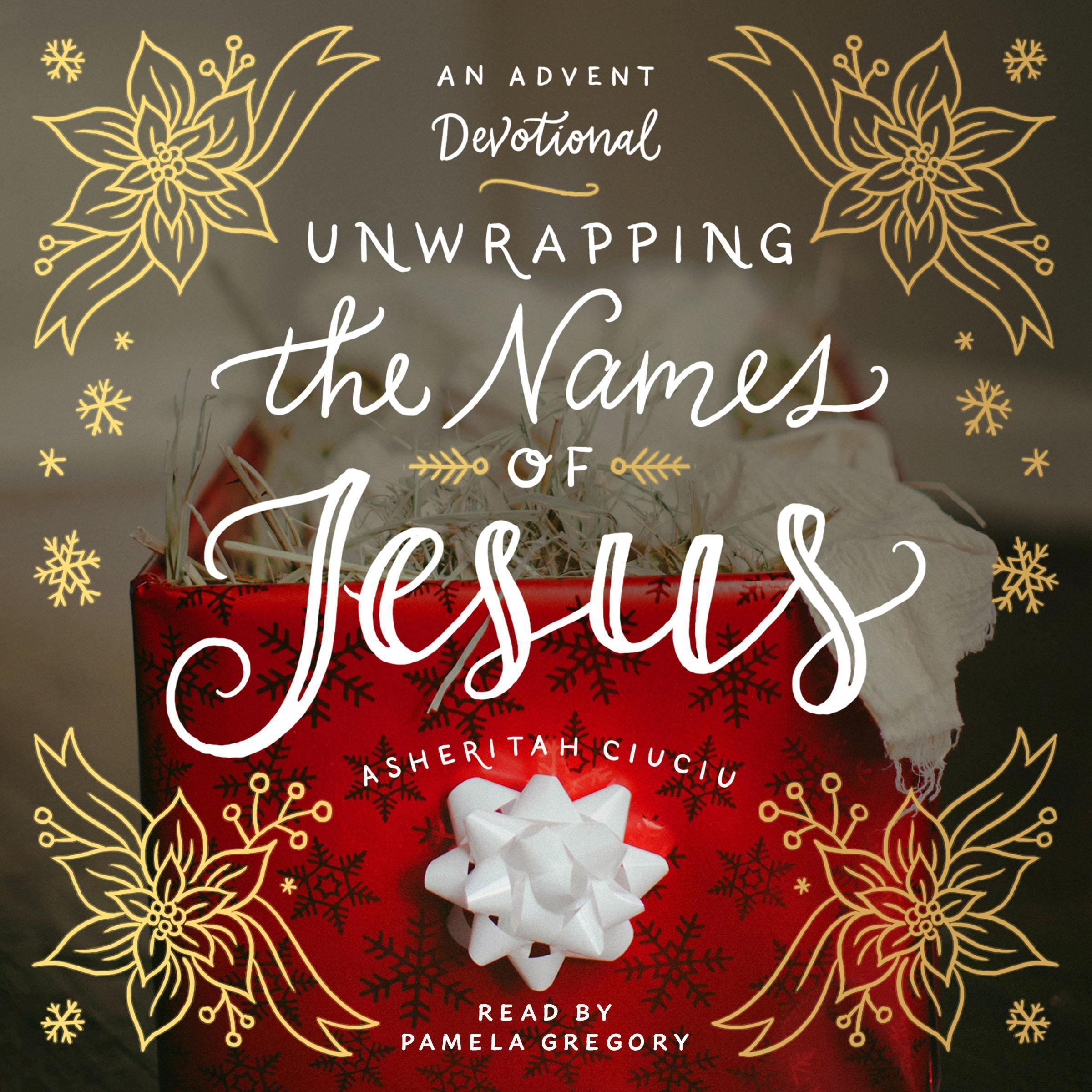 Unwrapping the Names of Jesus