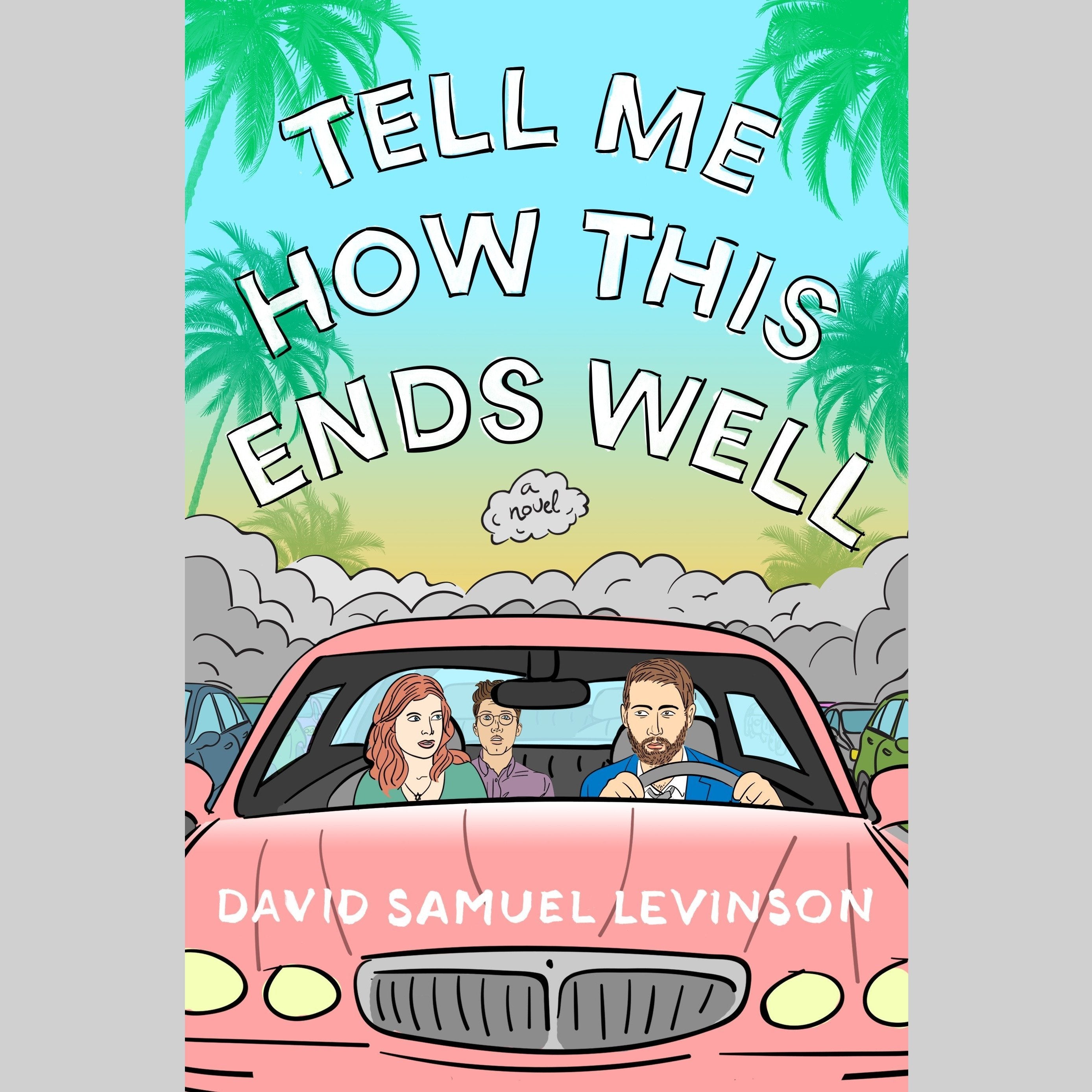 Tell Me How This Ends Well