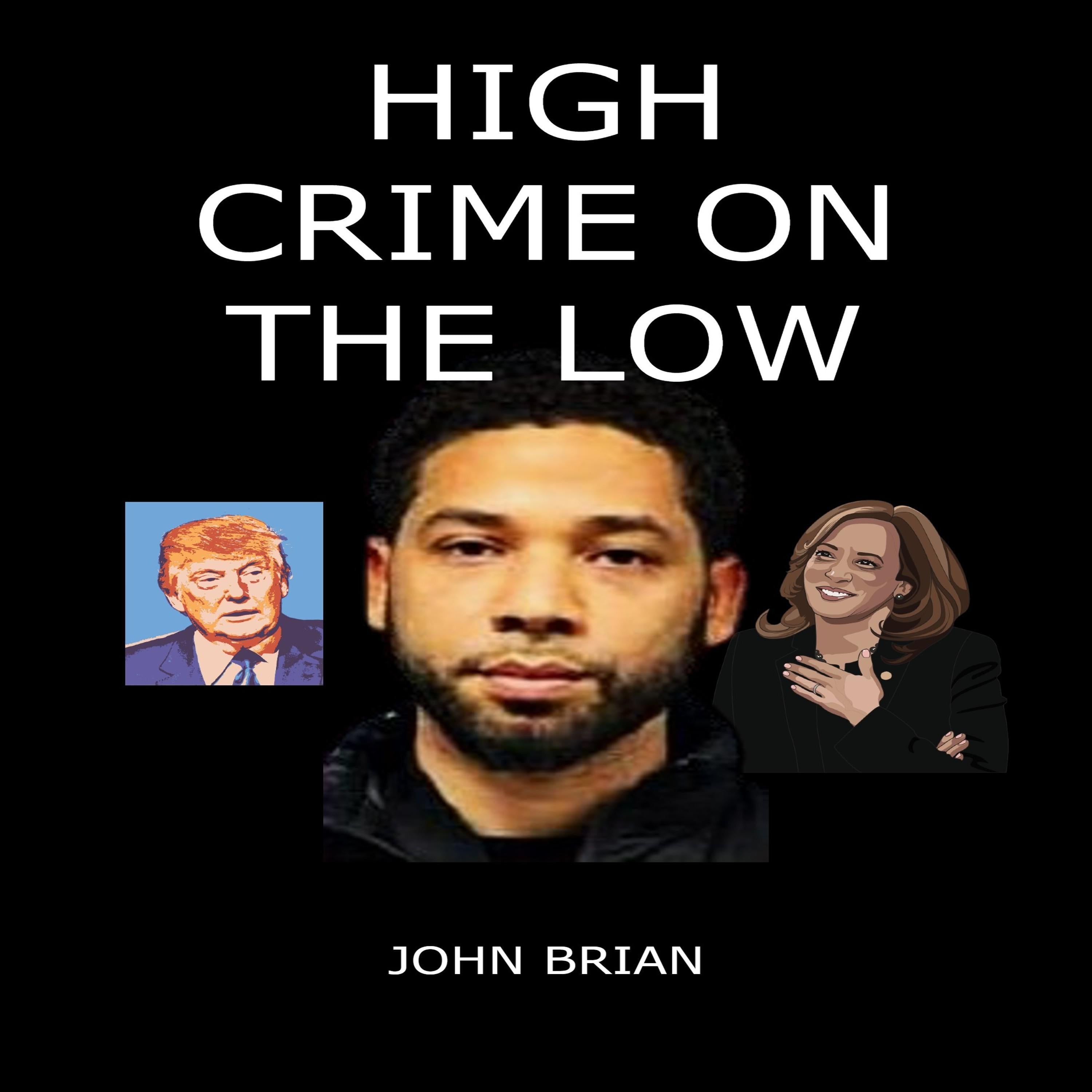 High Crime on the Low