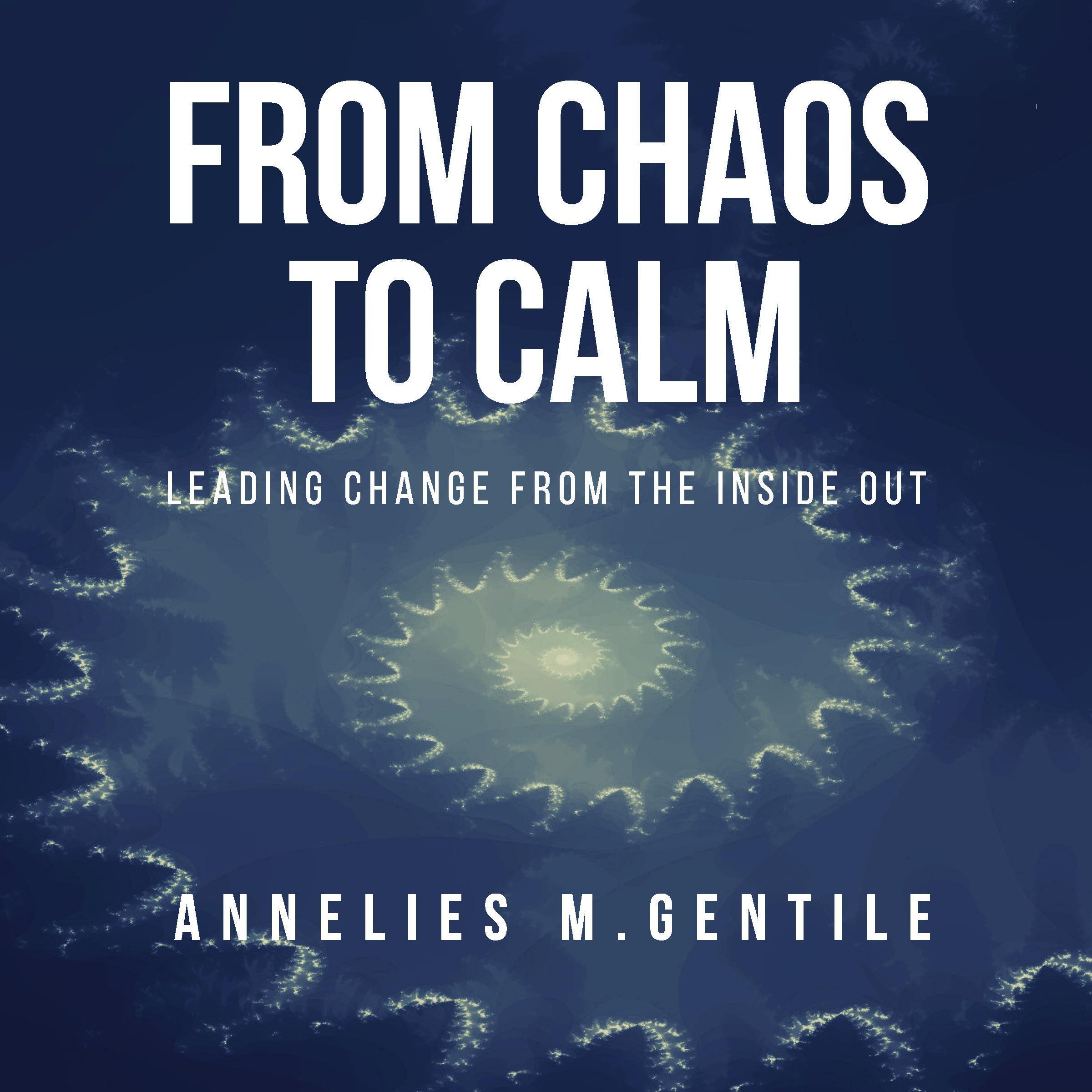 From Chaos to Calm