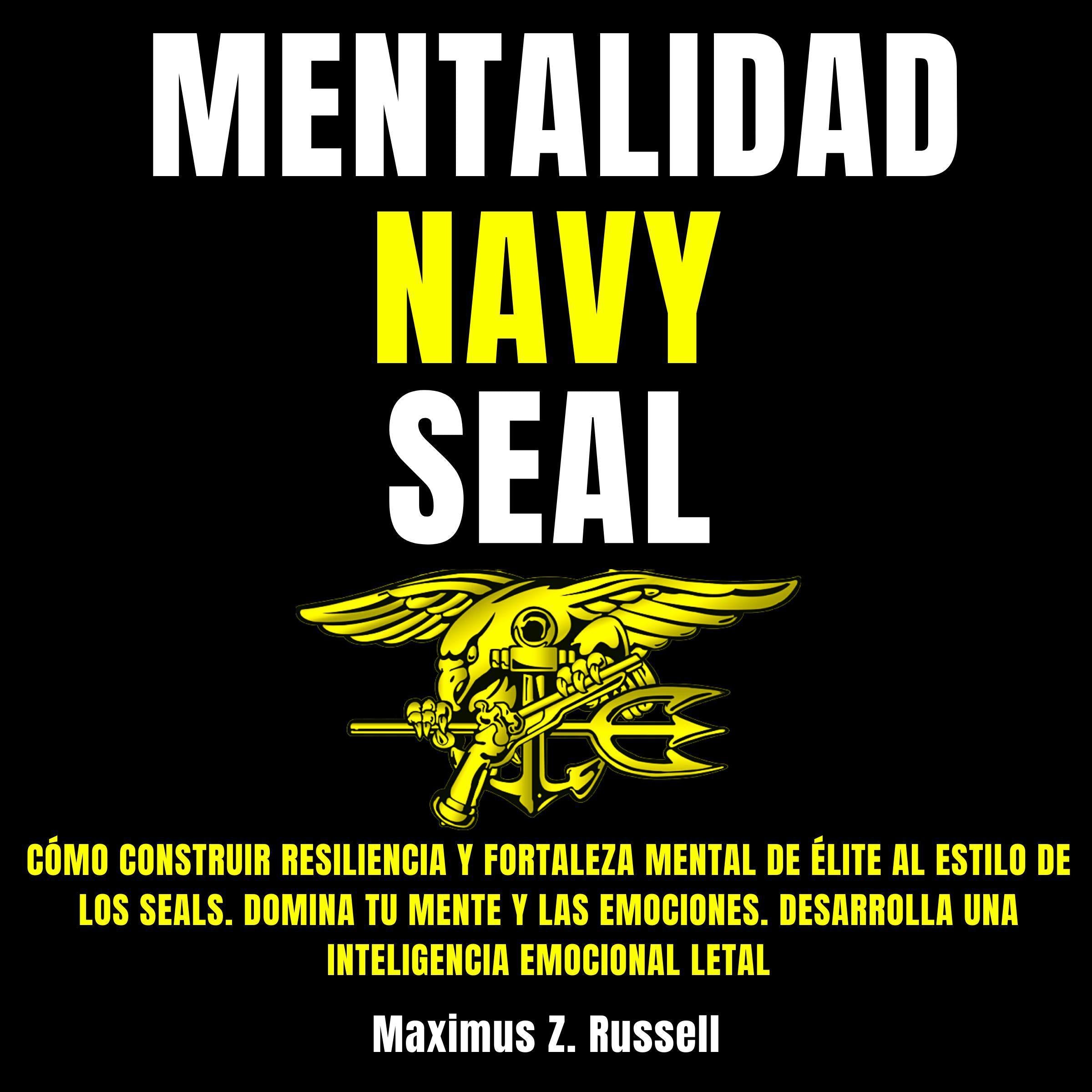 Mentalidad Navy Seal