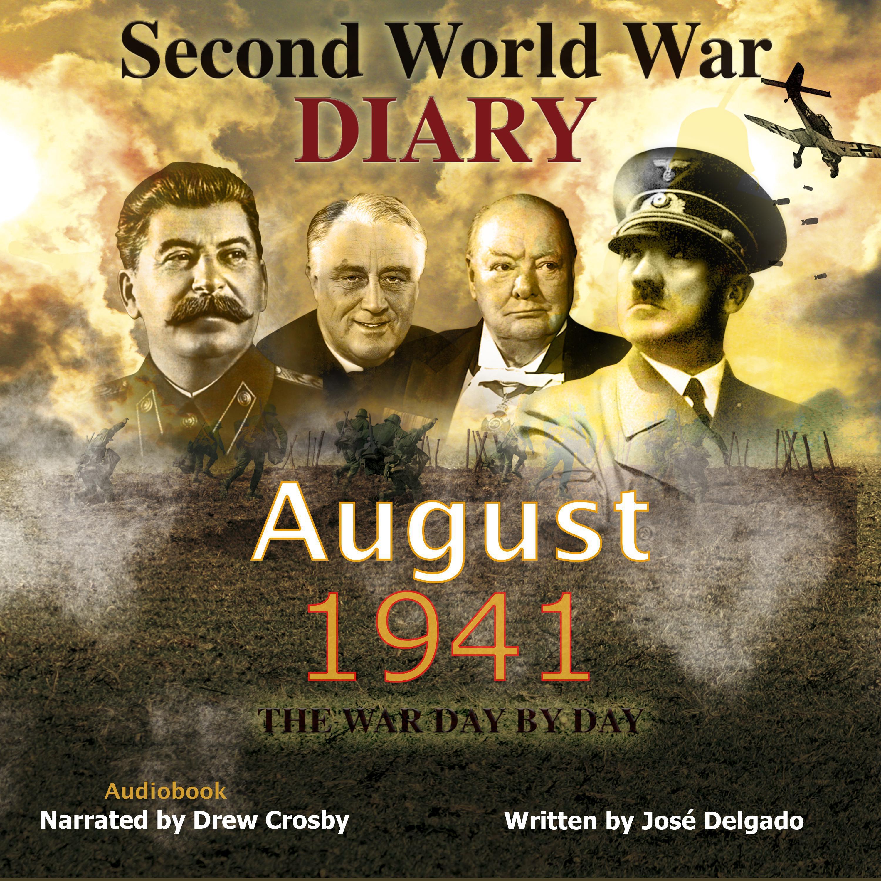 Second World War Diary: August 1941