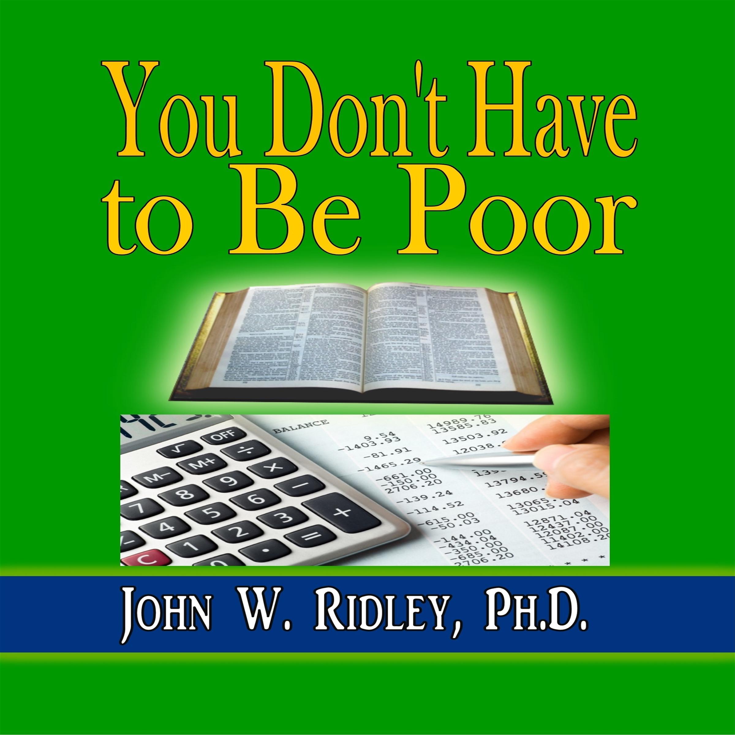 You Don't Have to Be Poor
