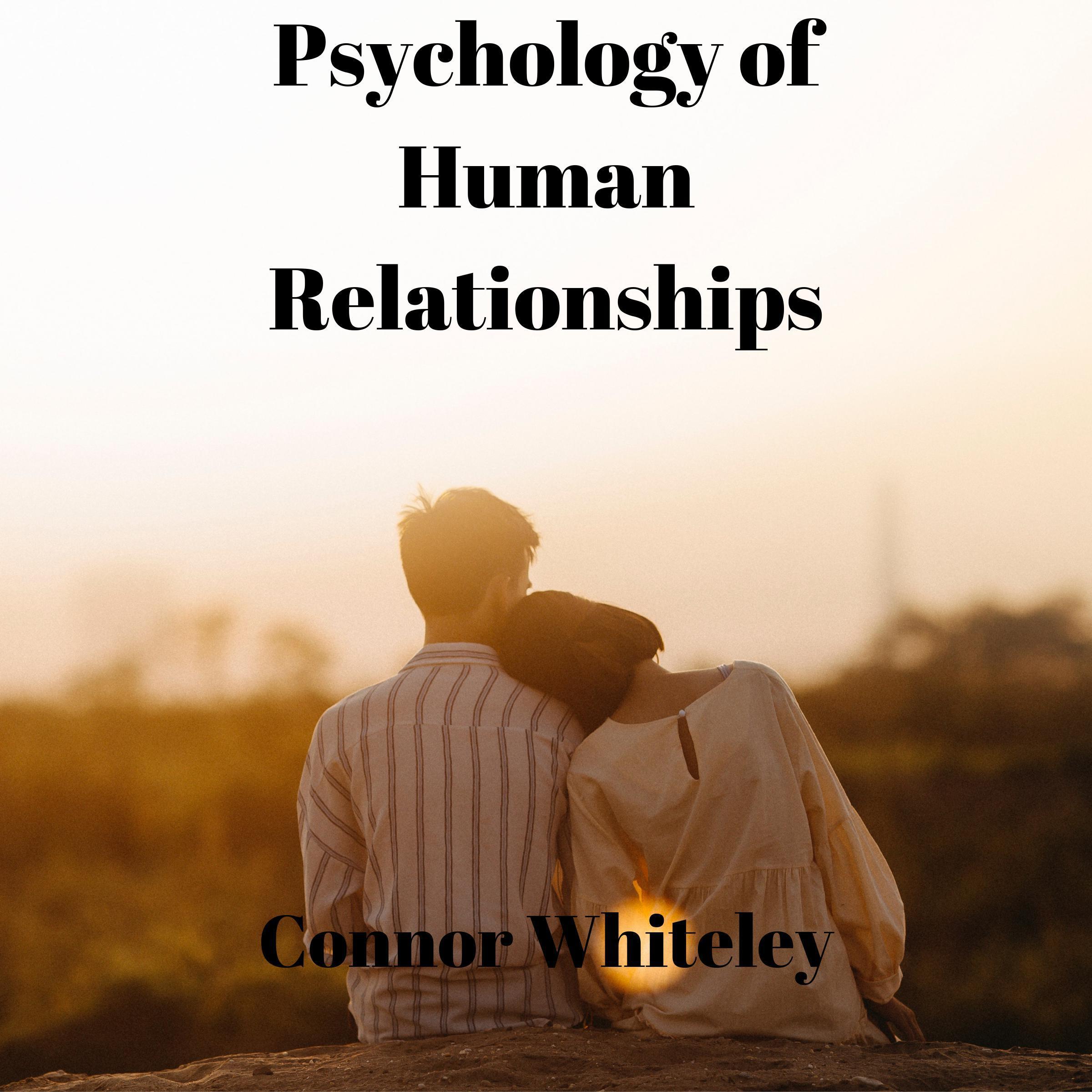 Psychology of Human Relationships