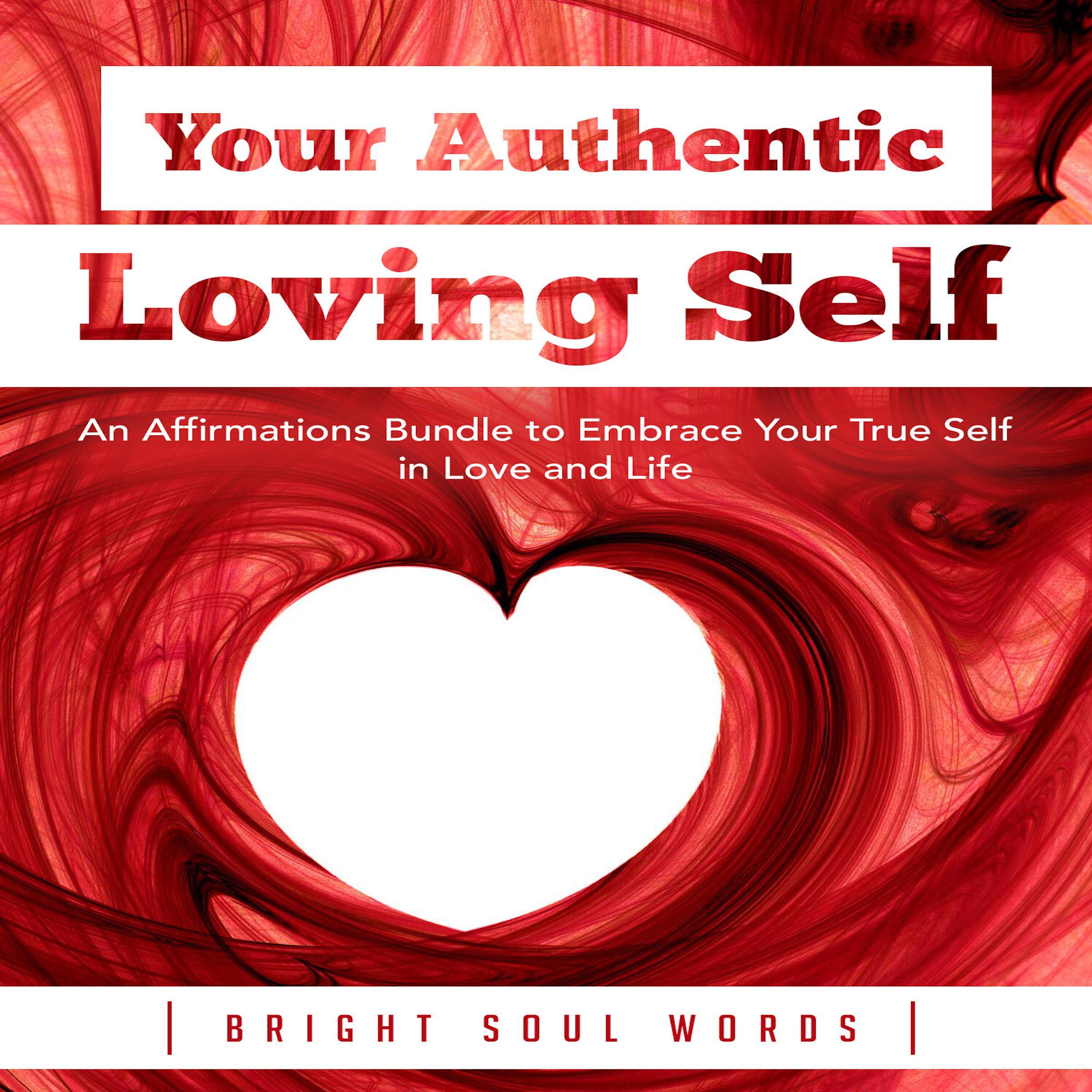 Your Authentic Loving Self