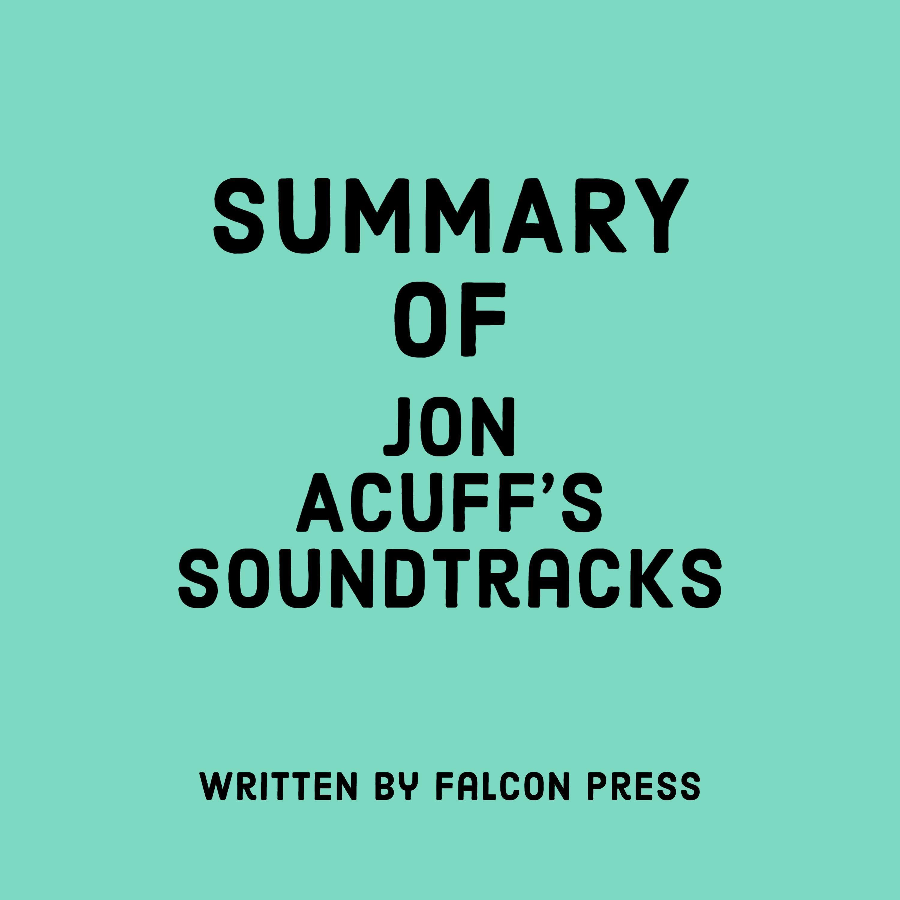 Summary of Jon Acuff’s Soundtracks