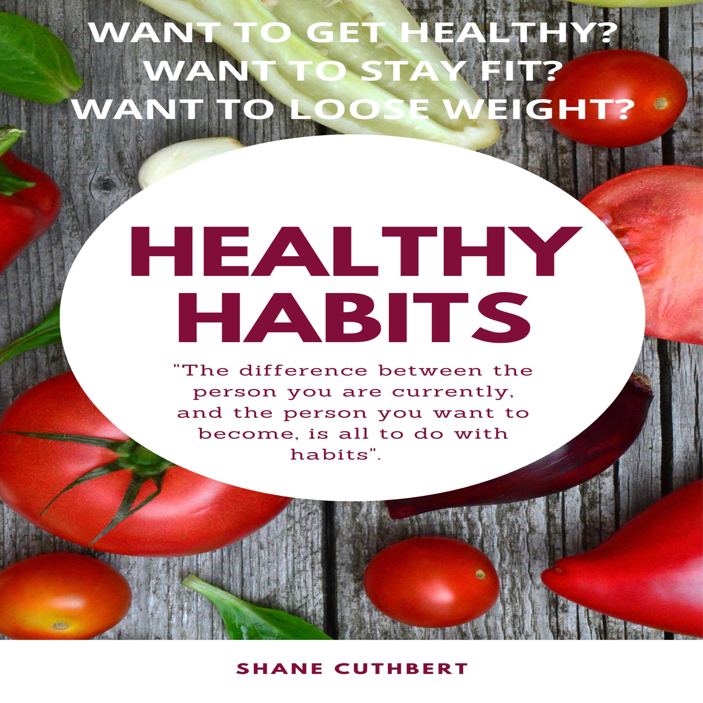 HEALTHY HABITS