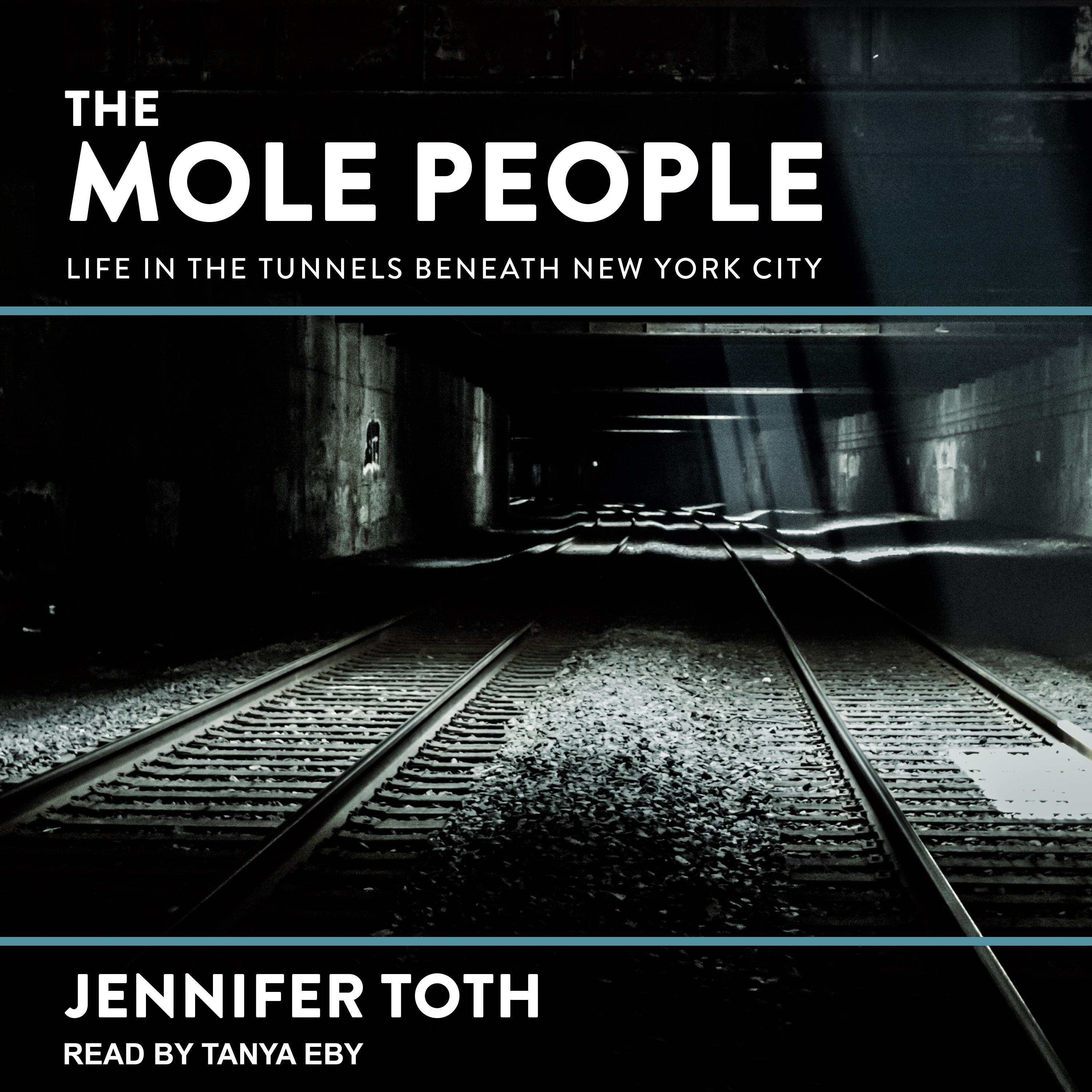 The Mole People