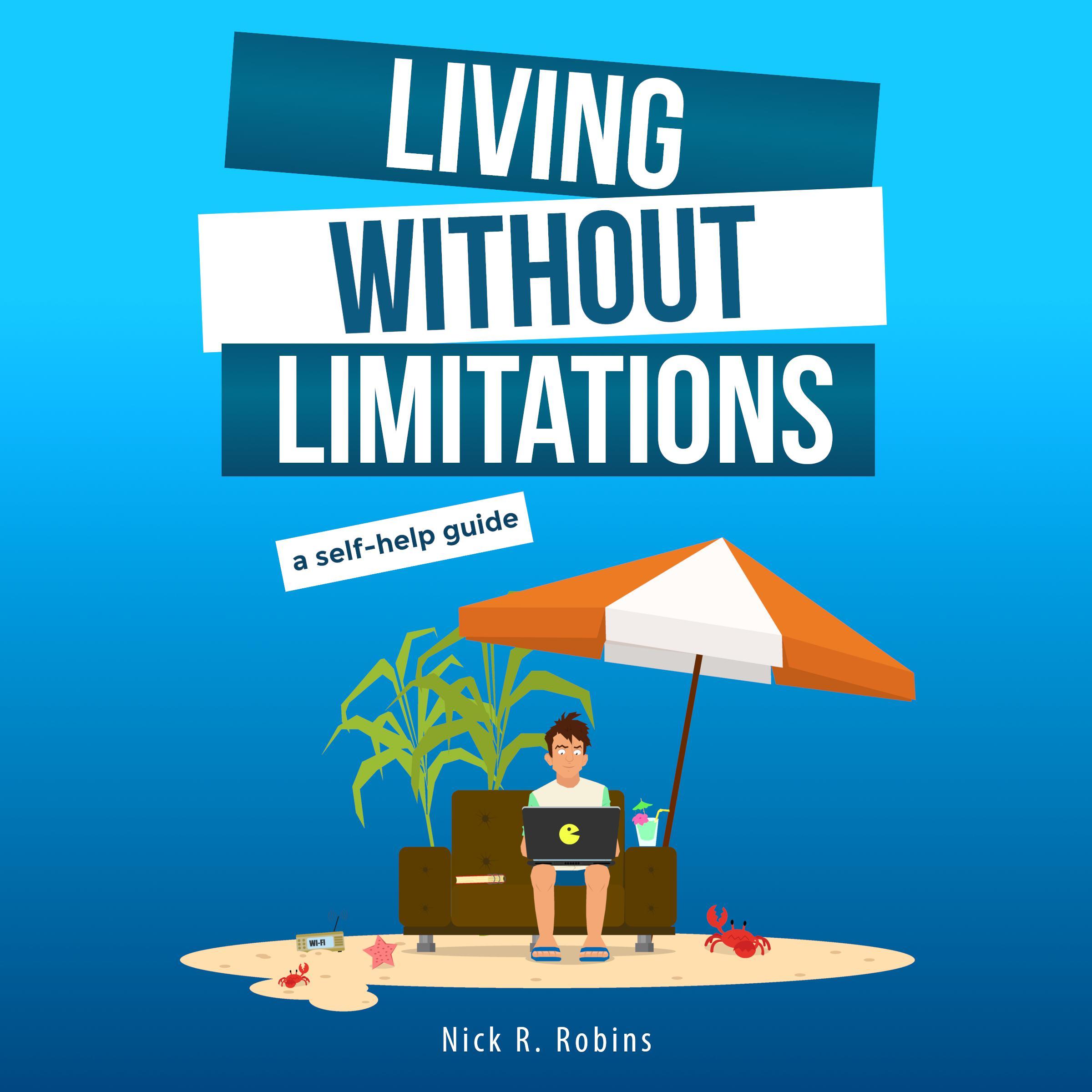 Living Without Limitations